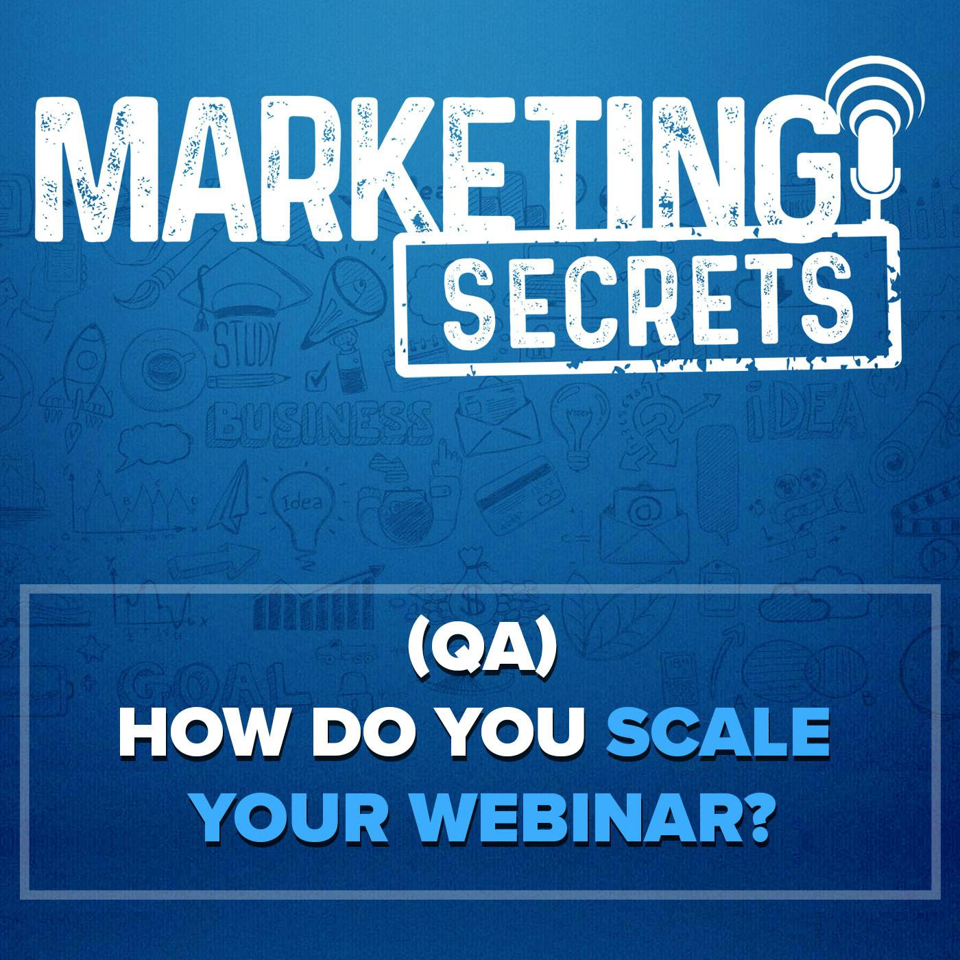 (Q&A) How Do You Scale Your Webinar? by Russell Brunson | YAP Media