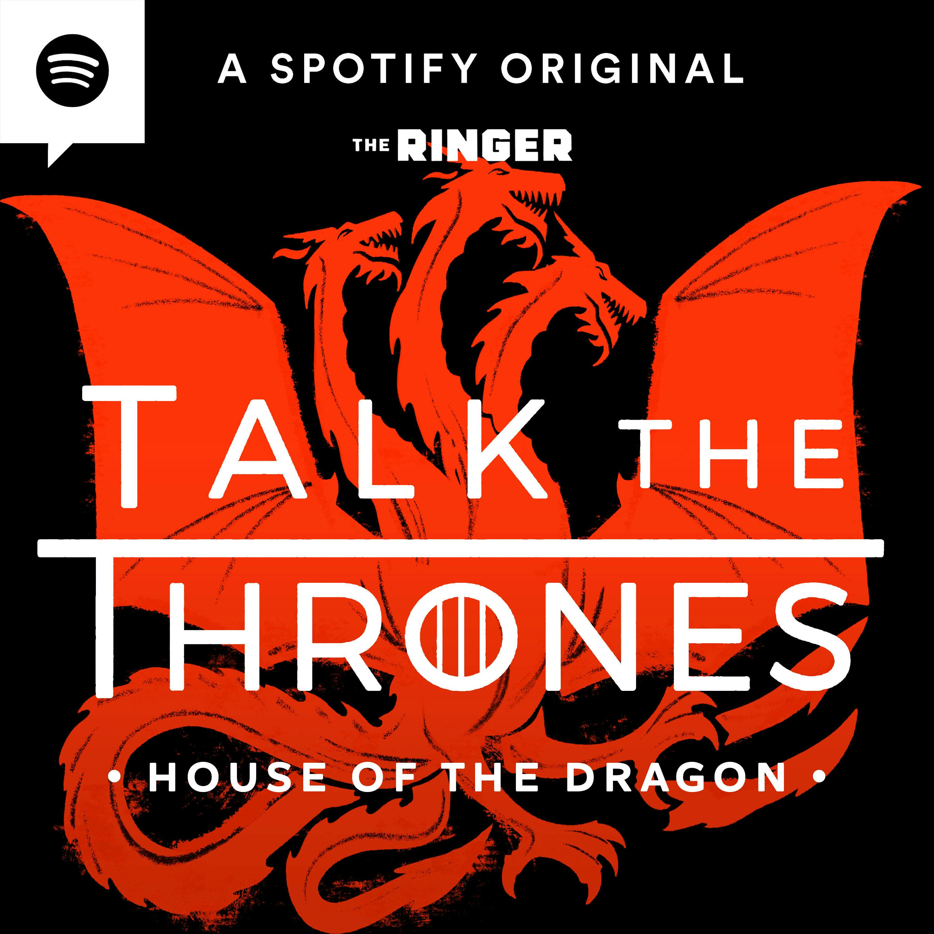 'House of the Dragon' Episode 9 Reactions | Talk the Thrones by The Ringer