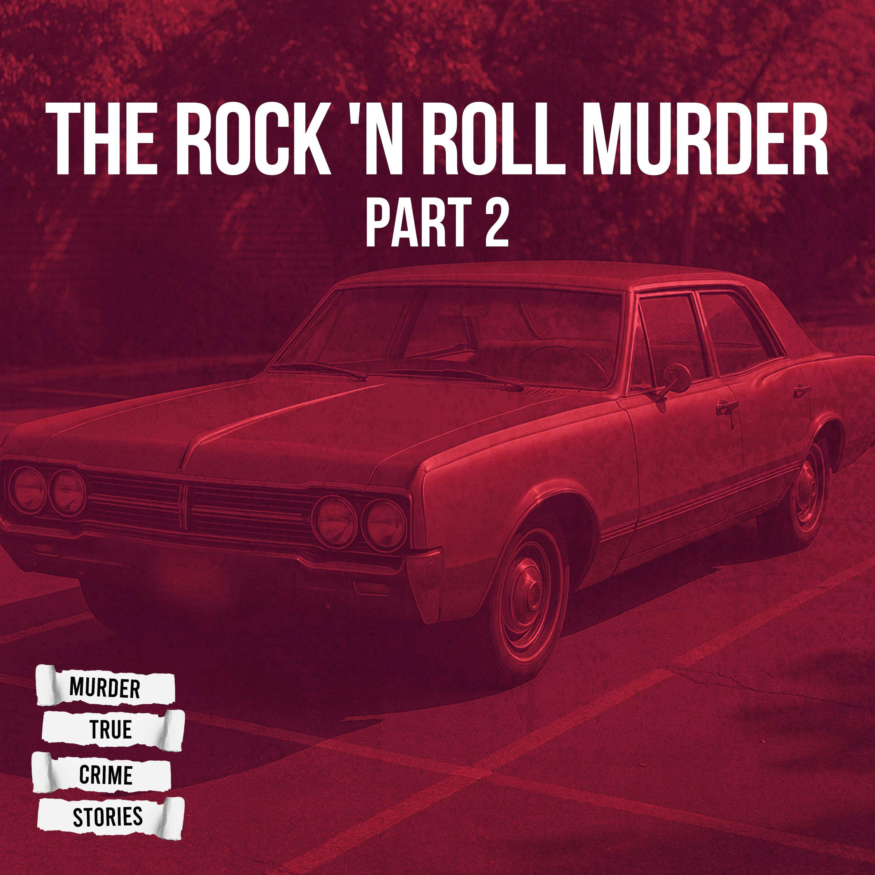 UNSOLVED: The Rock 'n Roll Murder 2