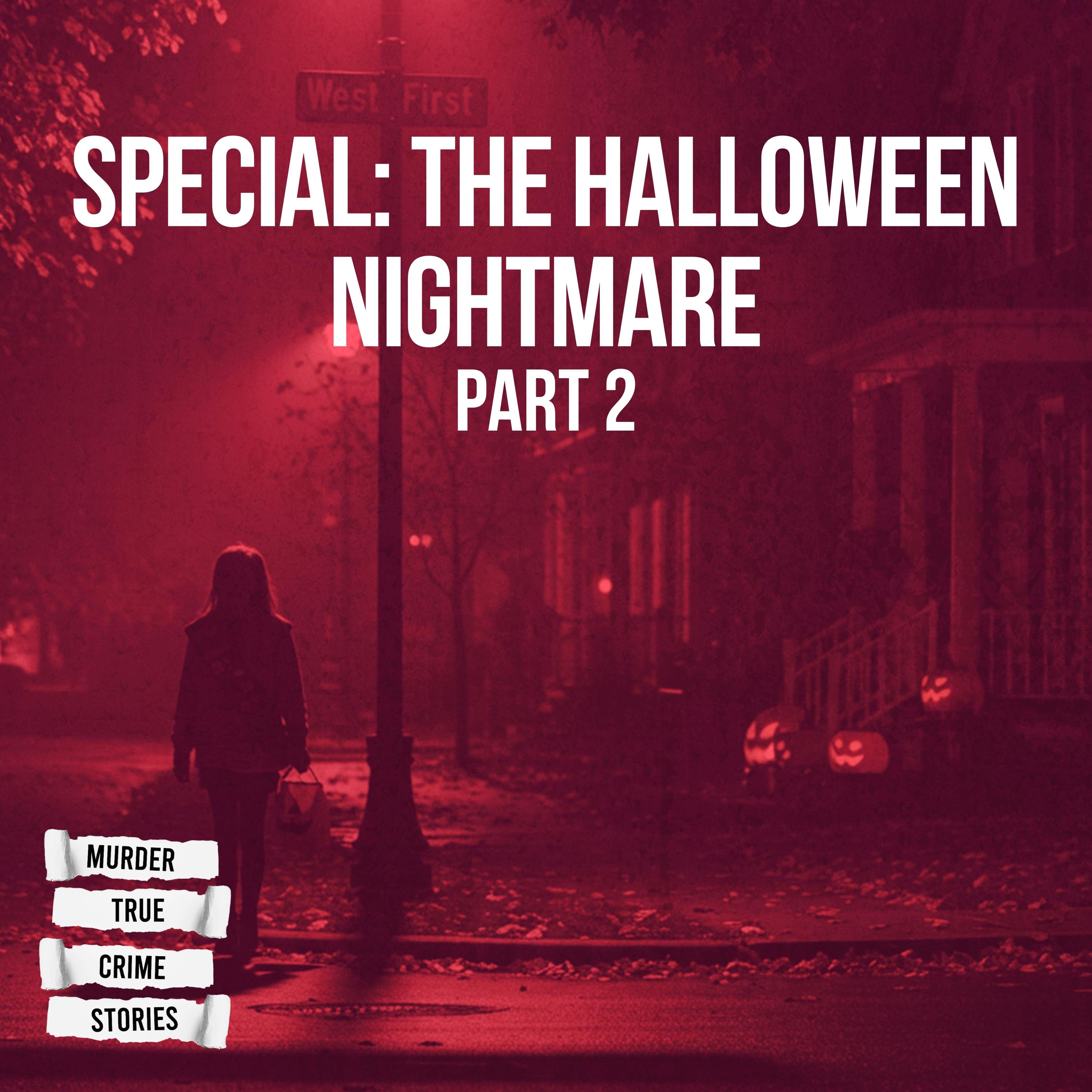 SPECIAL: The Halloween Nightmare 2