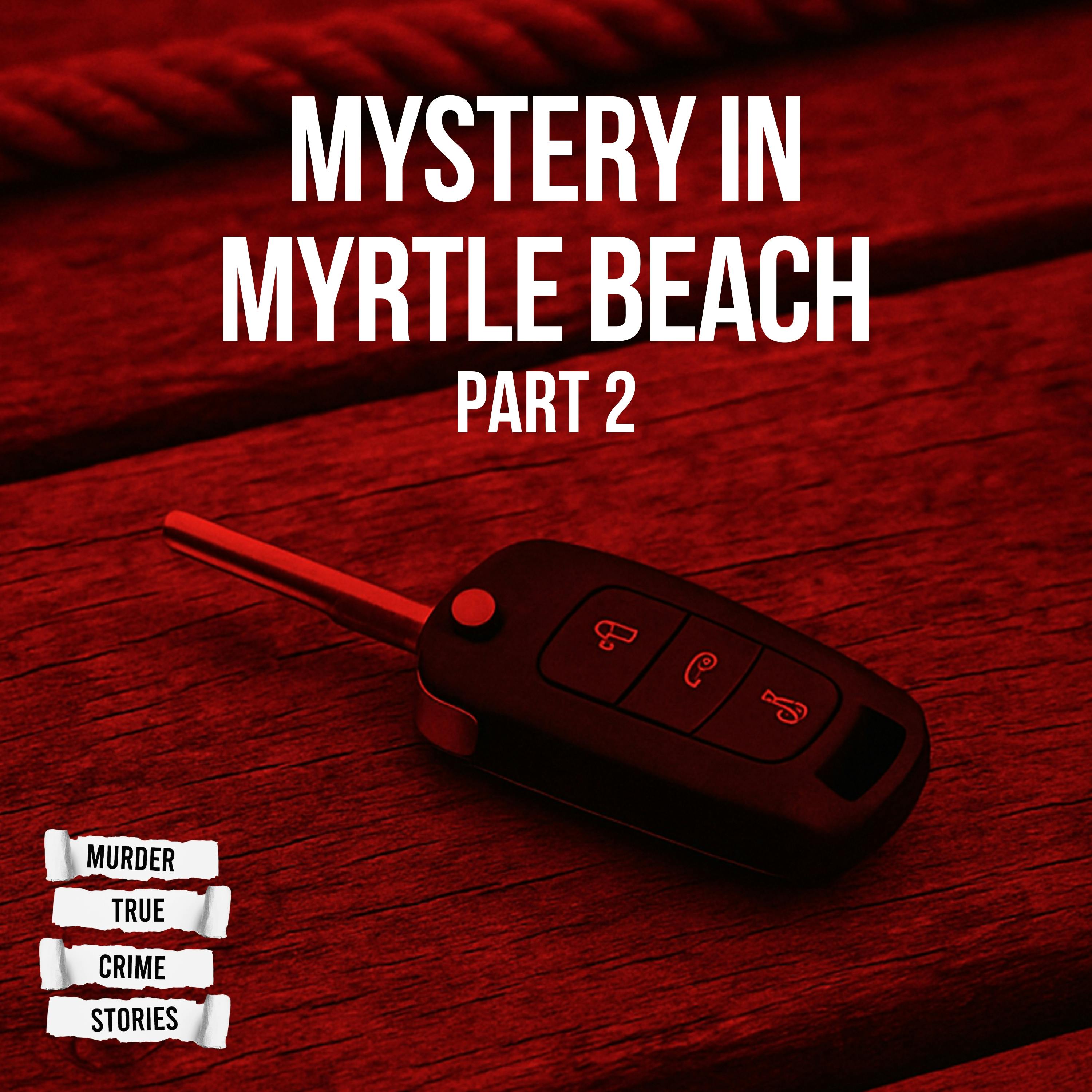 SOLVED: Mystery in Myrtle Beach 2 by Crime House