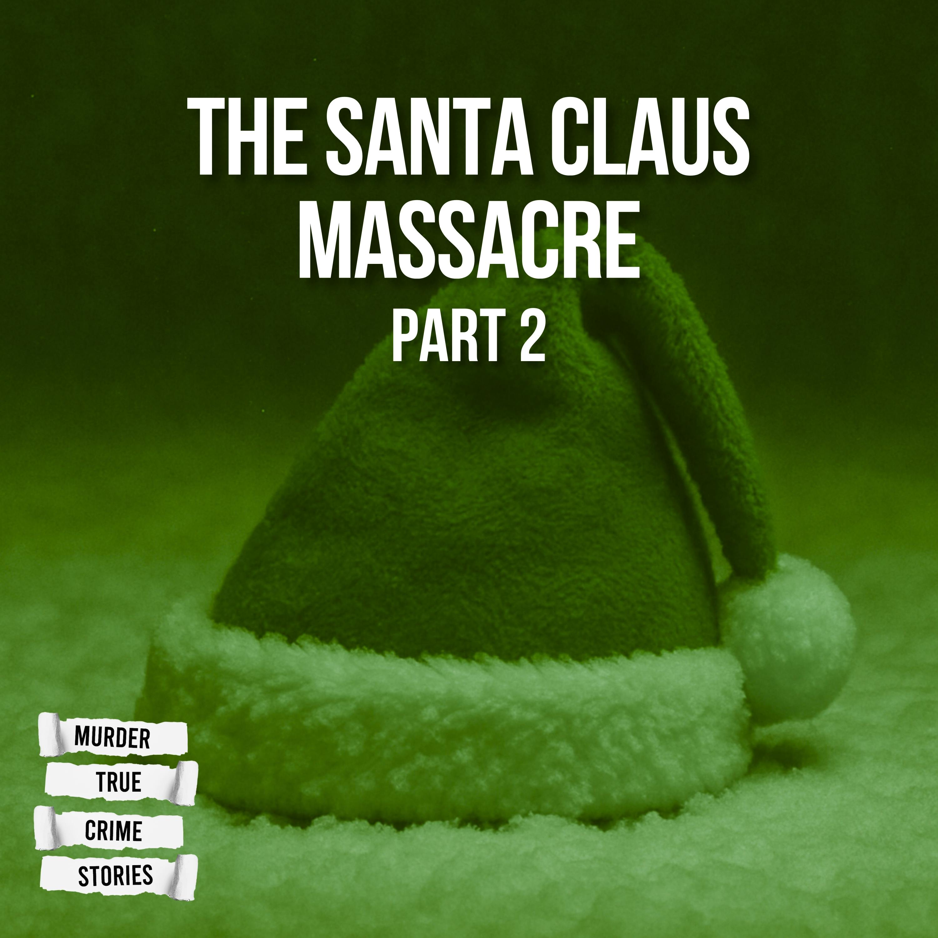 HOLIDAY SPECIAL: The Santa Claus Massacre 2 by Crime House