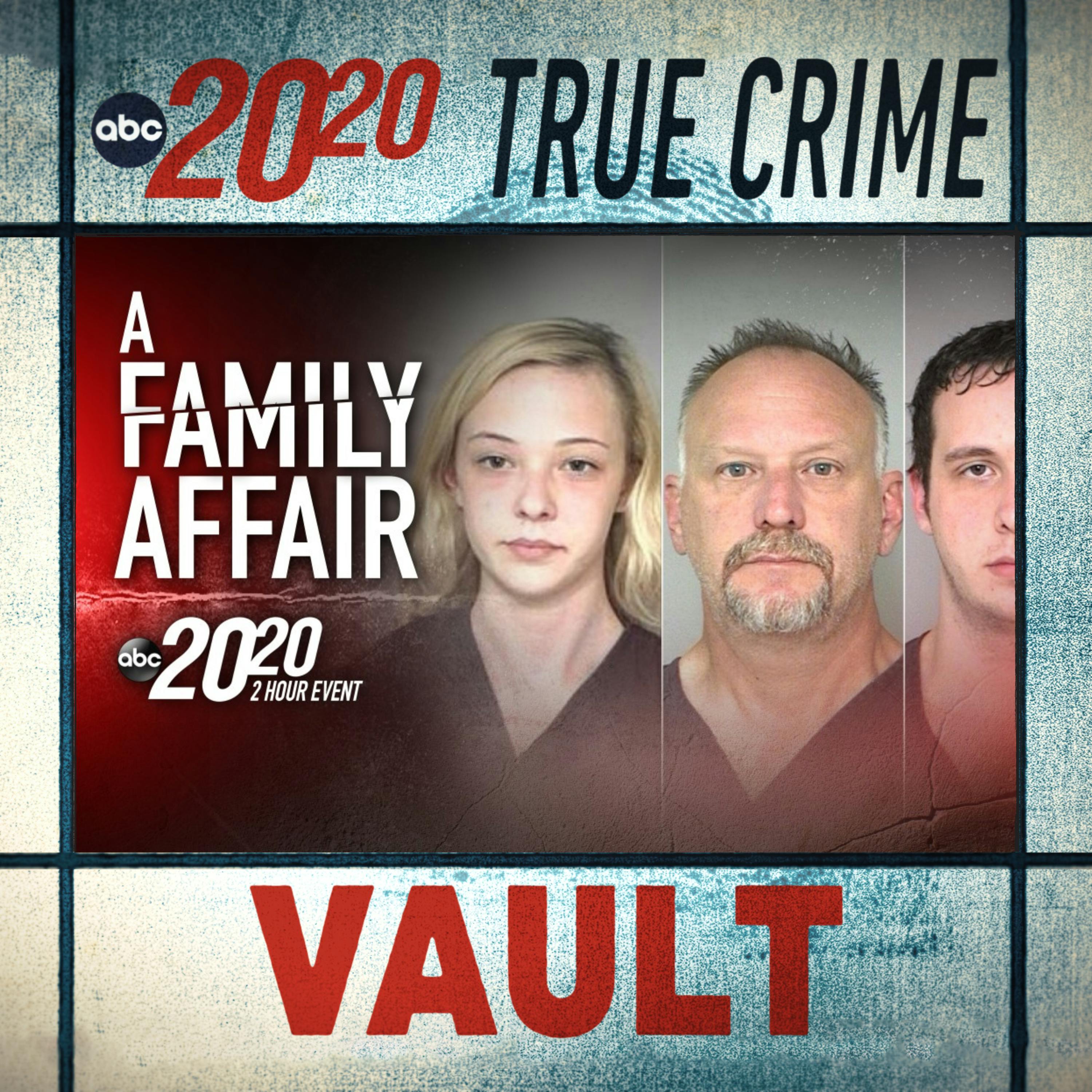 True Crime Vault: A Family Affair by ABC News