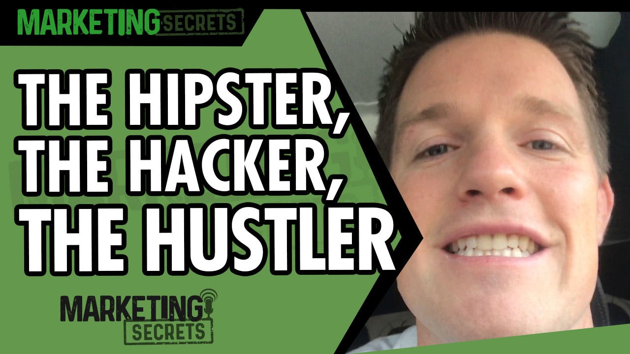 The Hipster, The Hacker, And The Hustler by Russell Brunson | YAP Media