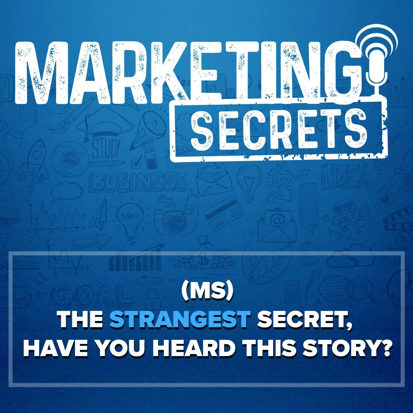 (MS) The Strangest Secret, Have You Heard This Story? by Russell Brunson | YAP Media