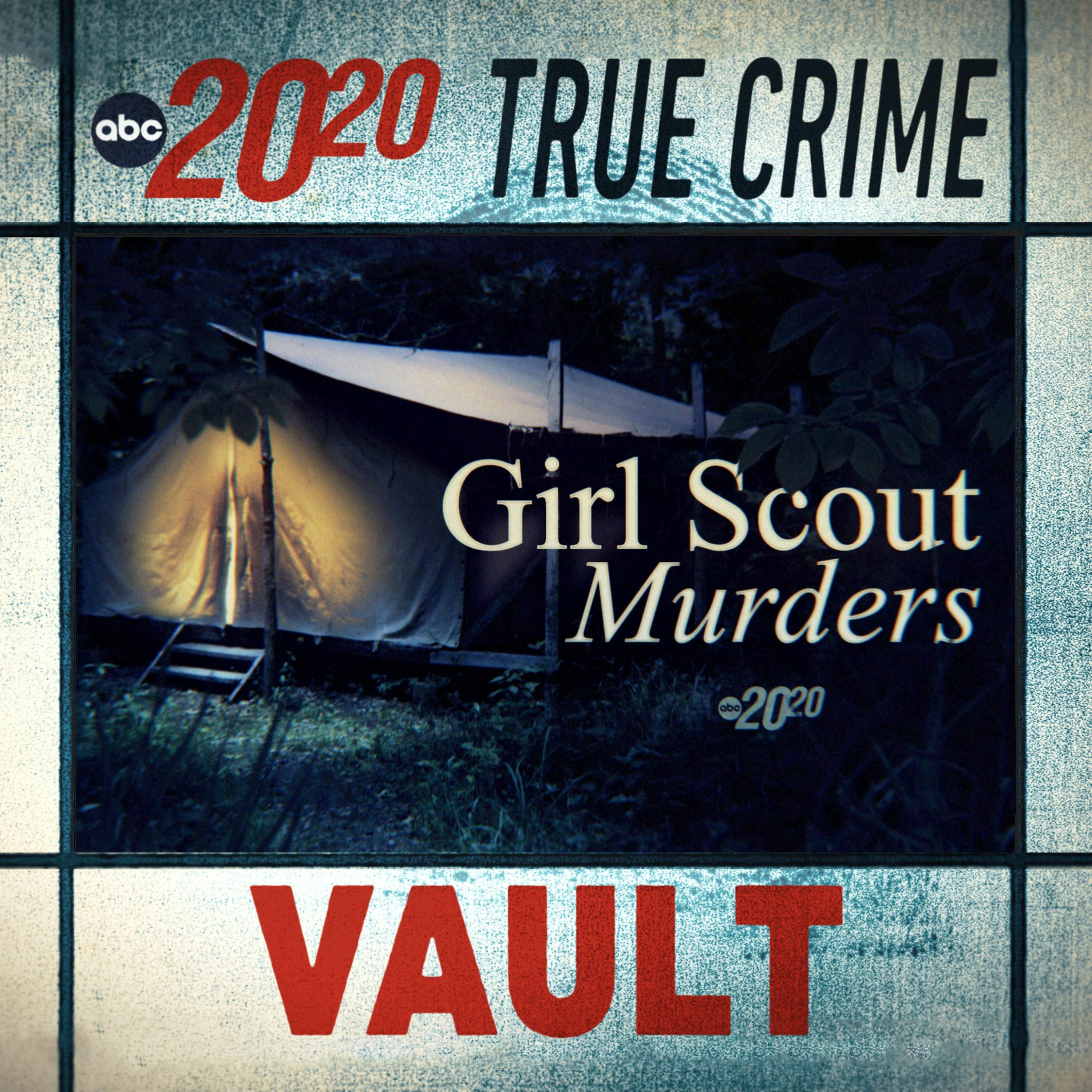 True Crime Vault: Girl Scout Murders by ABC News