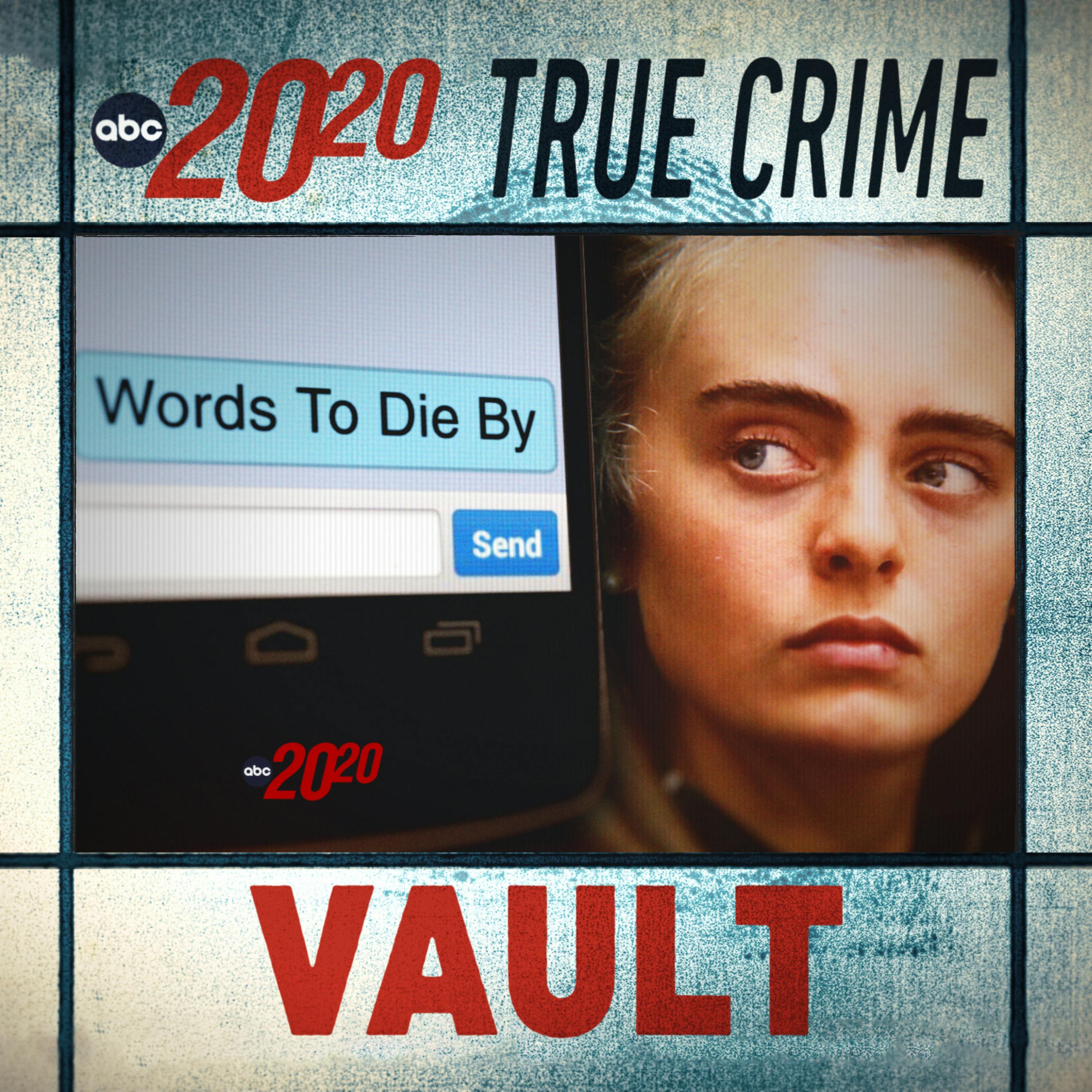 True Crime Vault: Words to Die By by ABC News