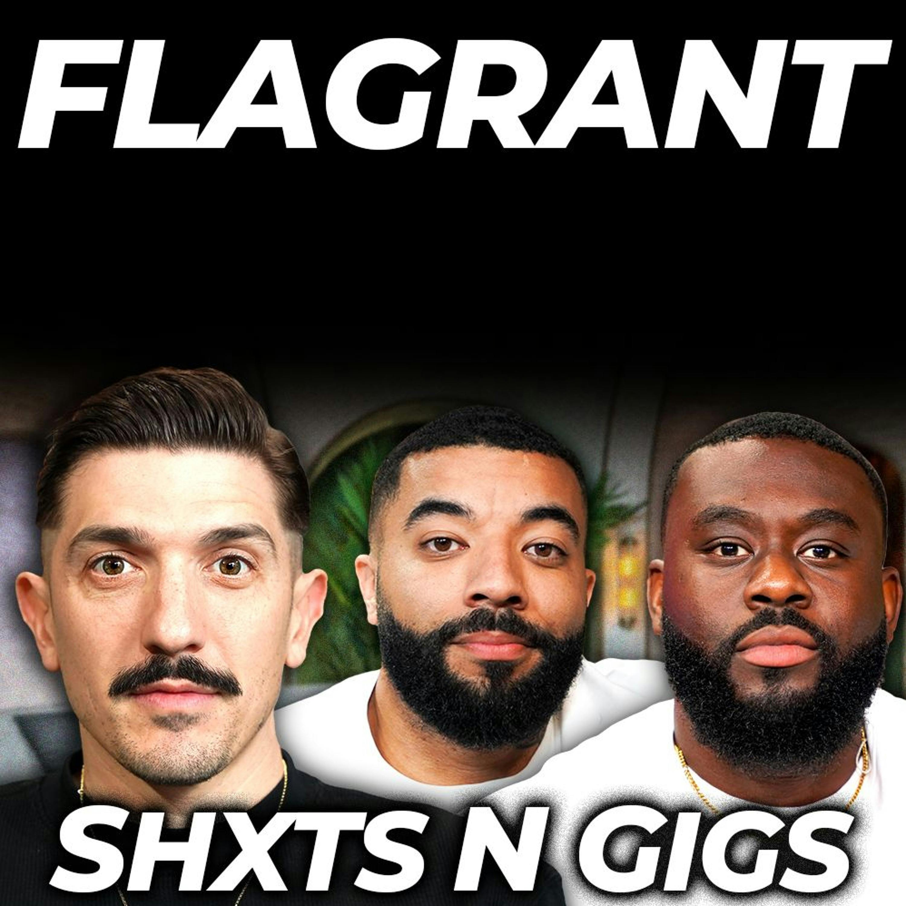 ShxtsnGigs on Cheating, Immigrant Parents, & Sucking Your Homie by Andrew Schulz's Flagrant with Akaash Singh