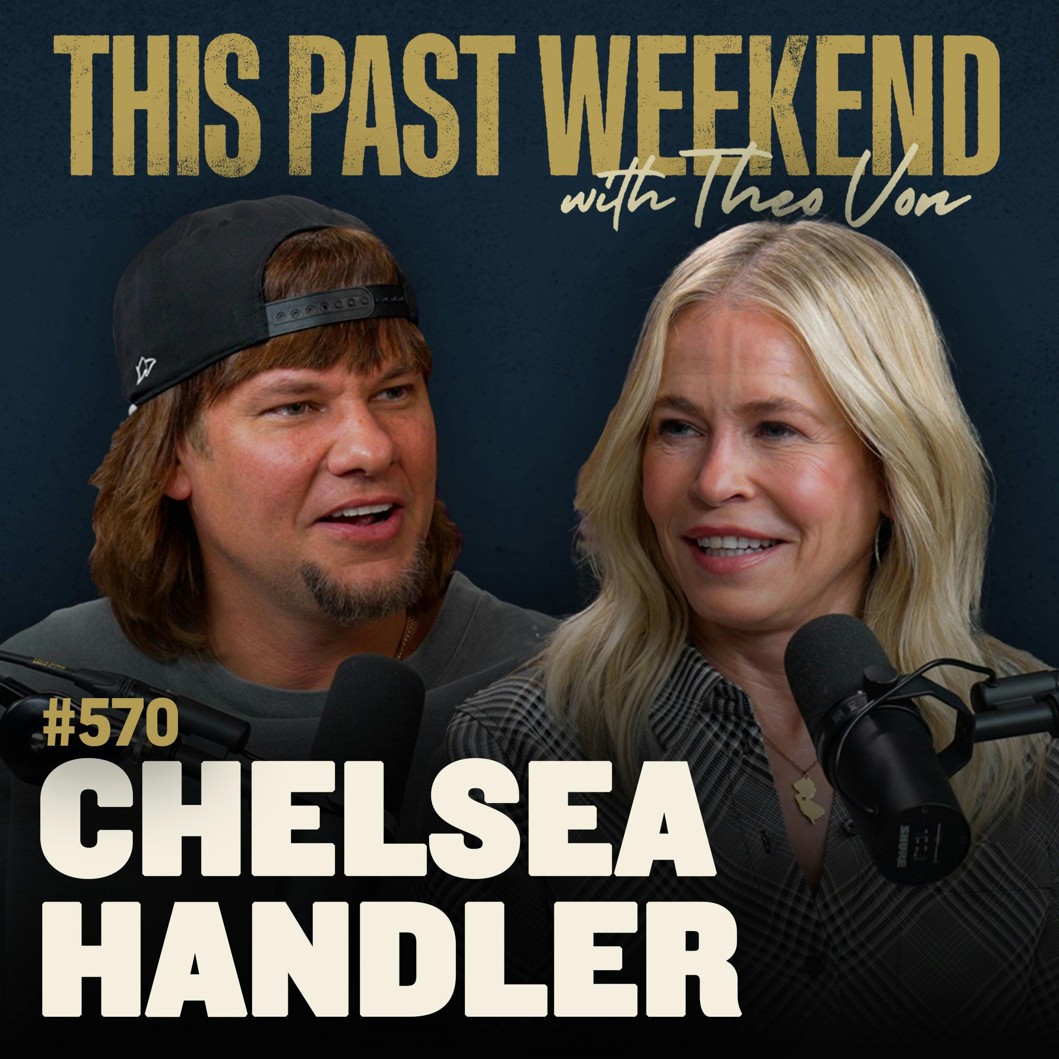 #570 - Chelsea Handler by Theo Von