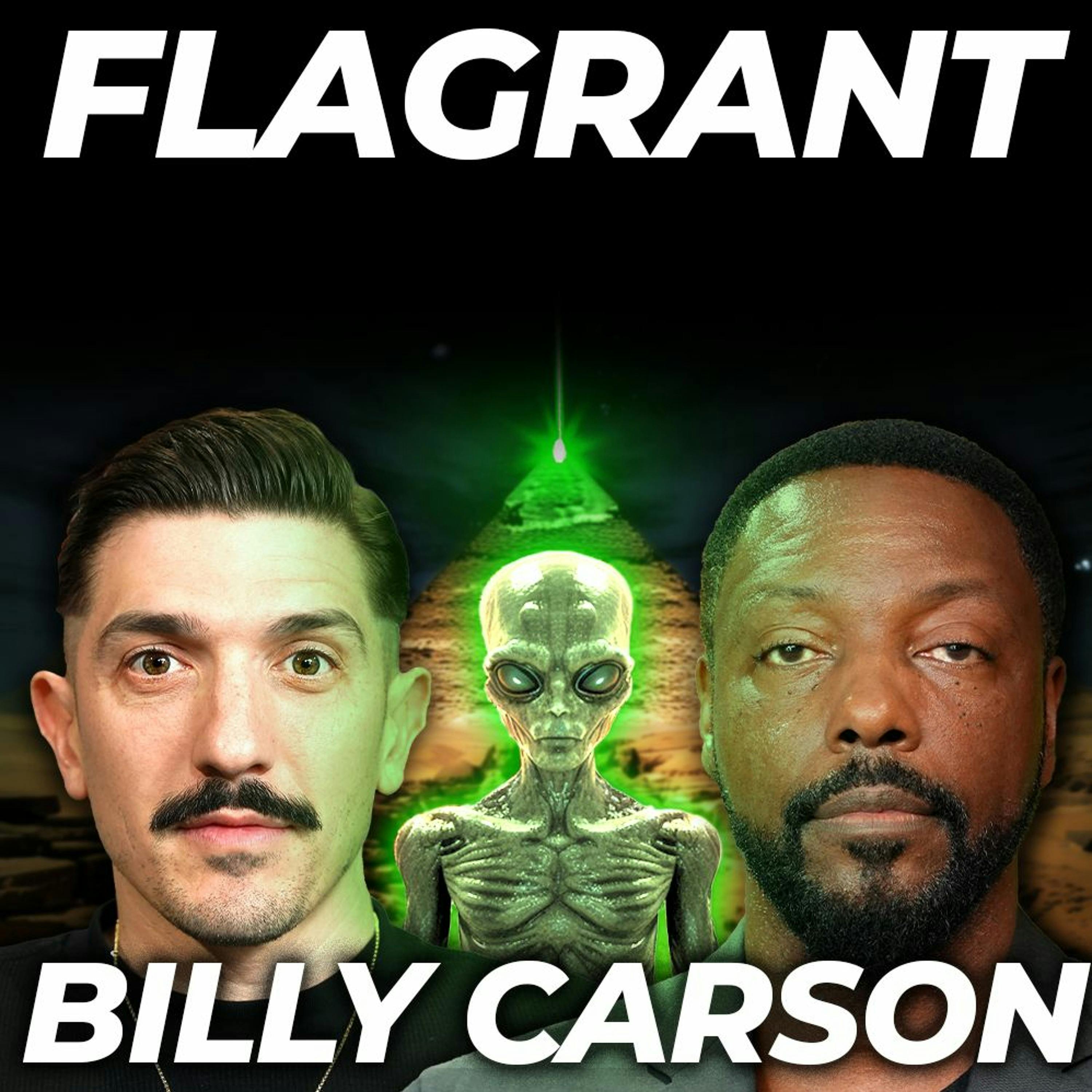 Billy Carson Reveals Alien Encounter & Lost Civilization Secrets by Andrew Schulz's Flagrant with Akaash Singh