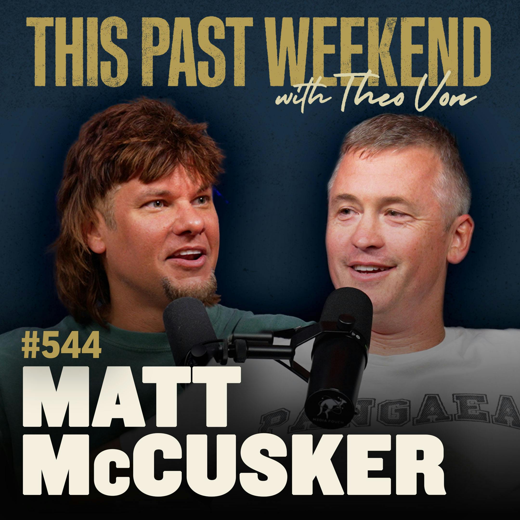 E544 Matt McCusker by Theo Von