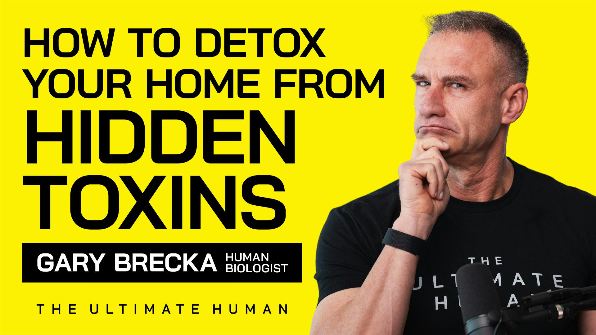 170. Top 5 Ways to Eliminate Toxins from Your Daily Life by Gary Brecka