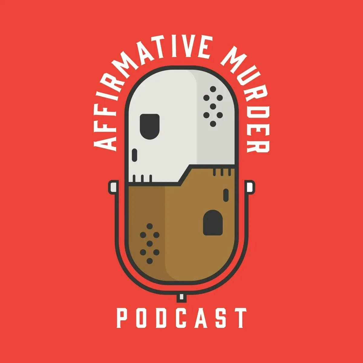 Introducing: Affirmative Murder by True Story Media