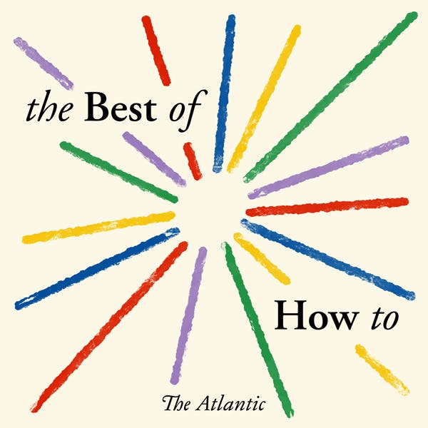 Best of “How To”: Waste Time