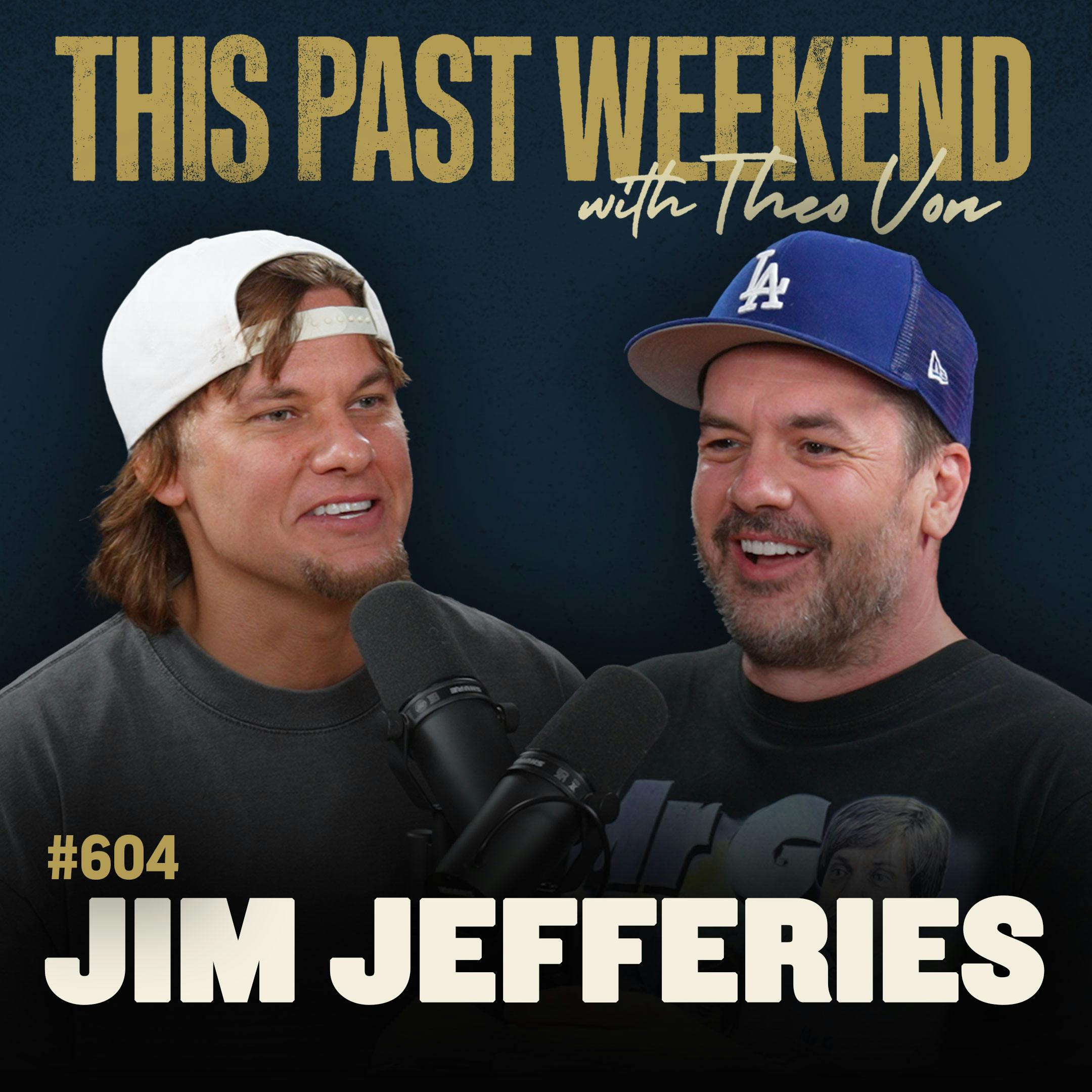 #604 - Jim Jefferies by Theo Von