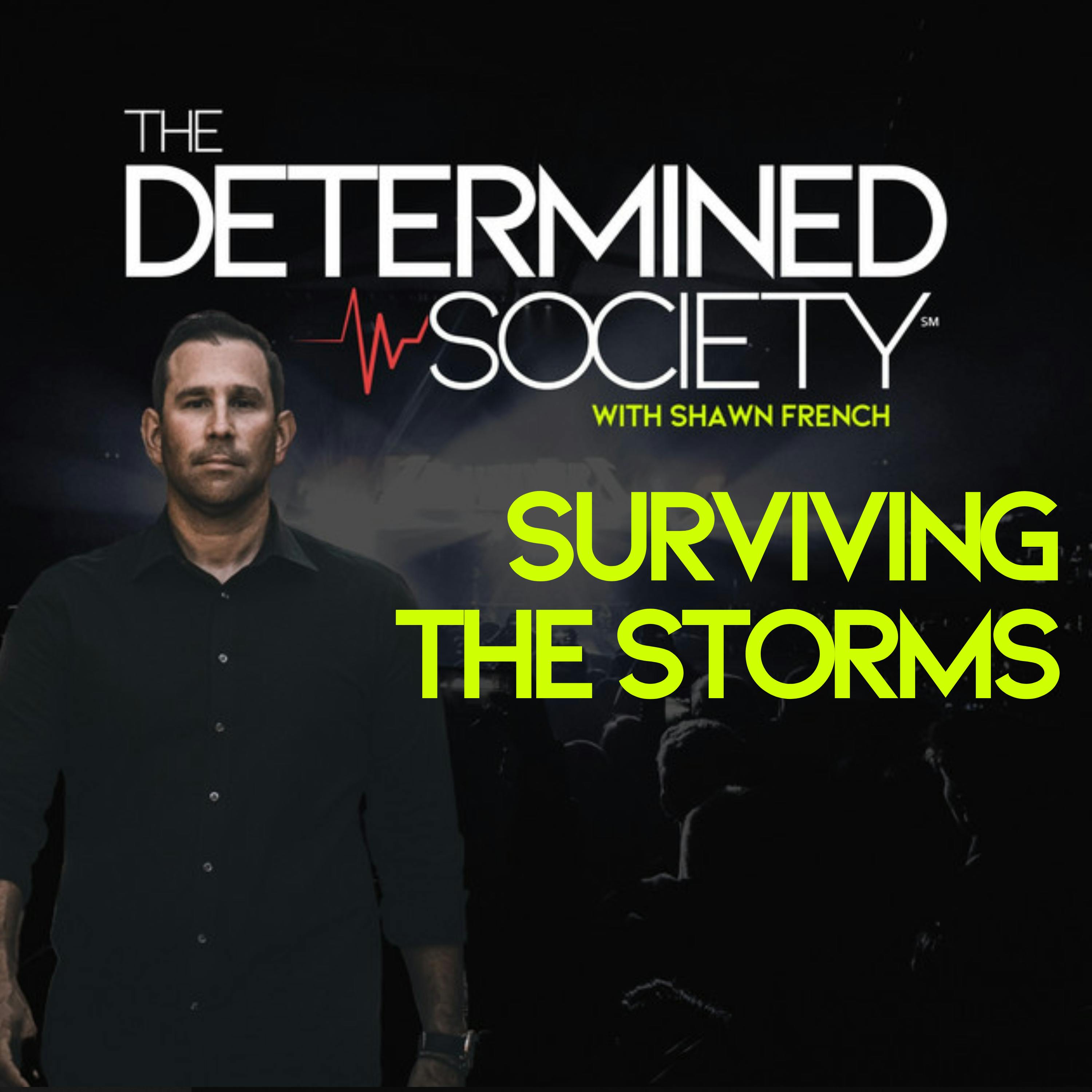 Surviving the Storms: Resilience in the Face of Adversity by Shawn French