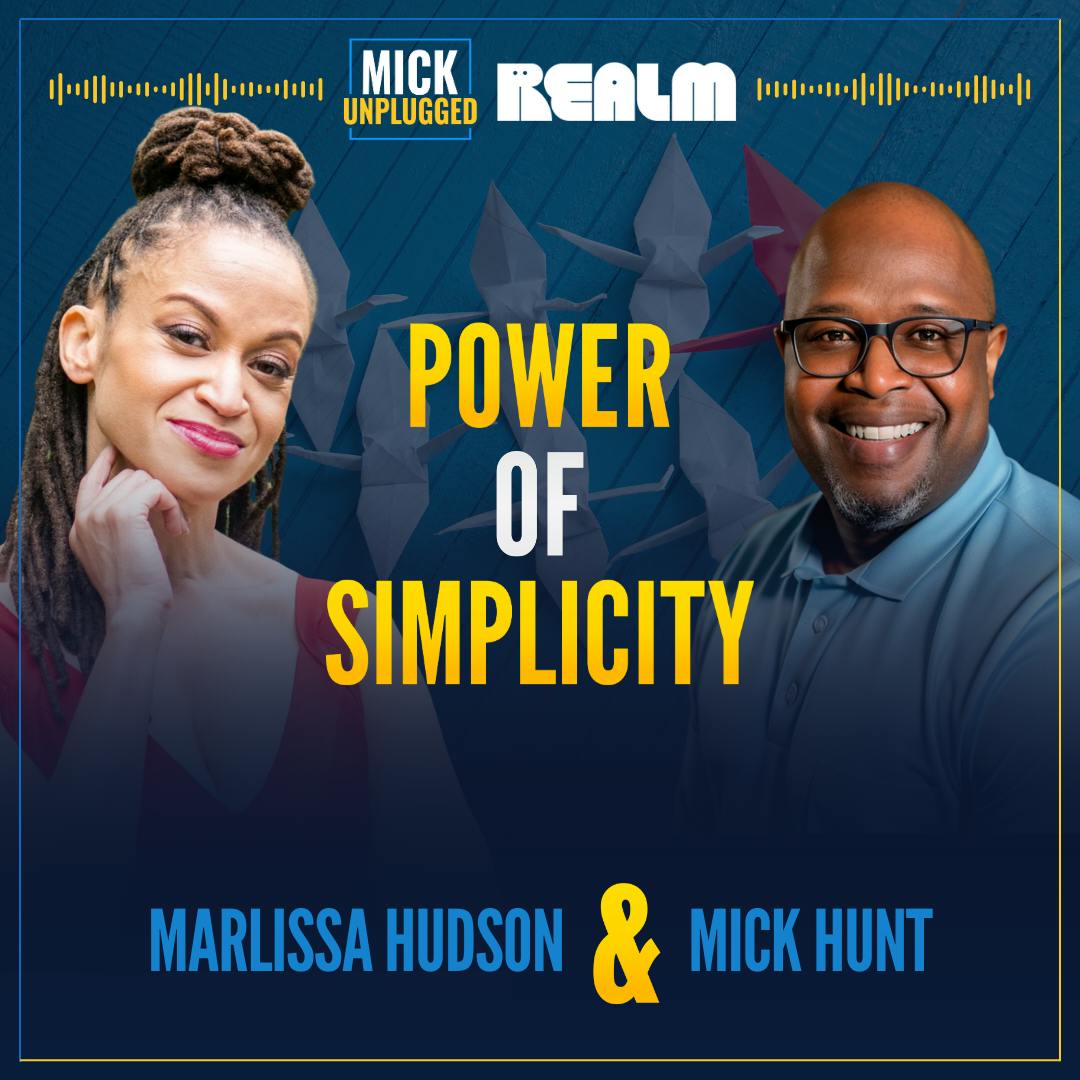Unveiling Simplicity in Leadership with Marlissa Hudson by Realm