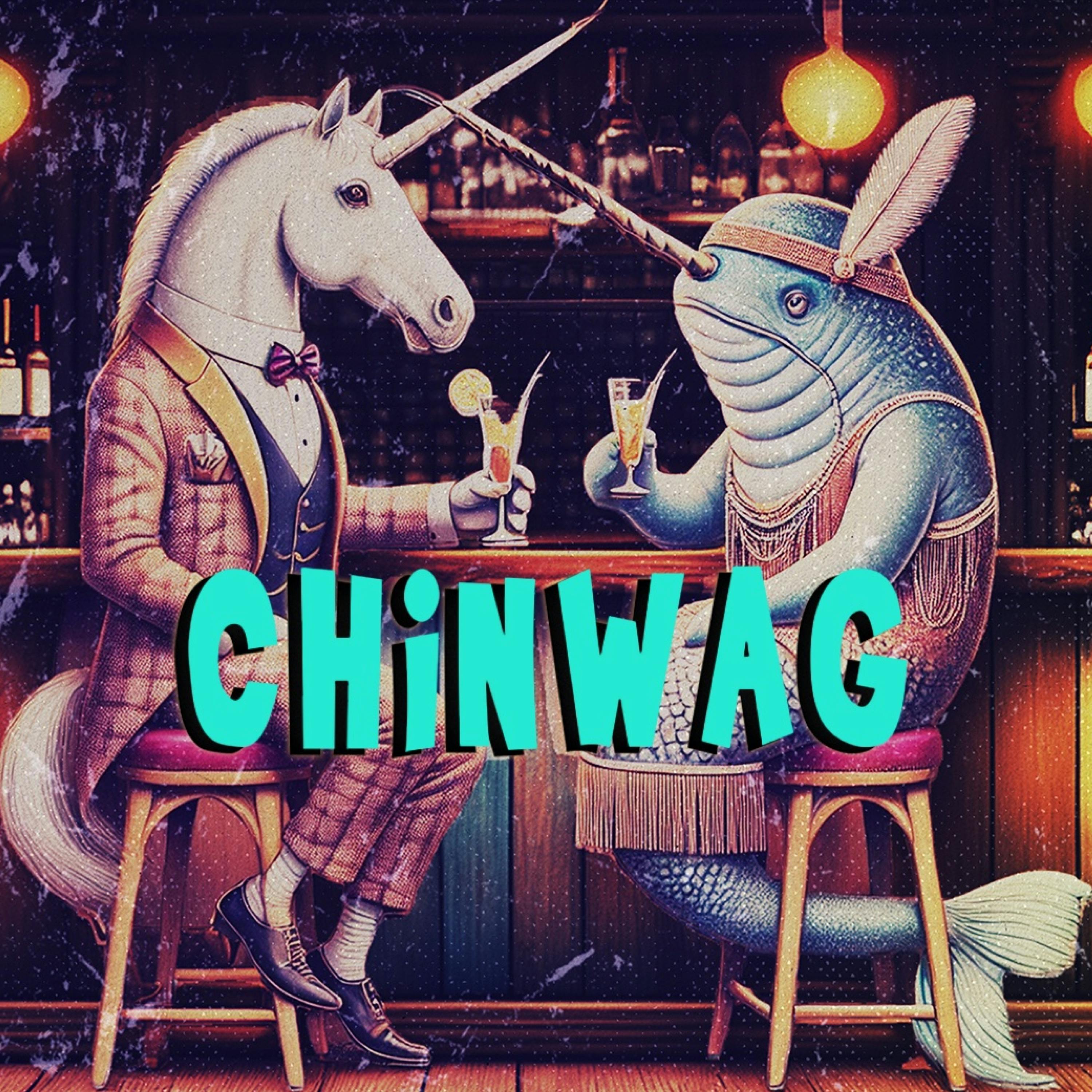 CHINWAG LIVE: A Unicorn and a Narwhal Walk Into a Bar by Treefort Media & Touchy Feely Films
