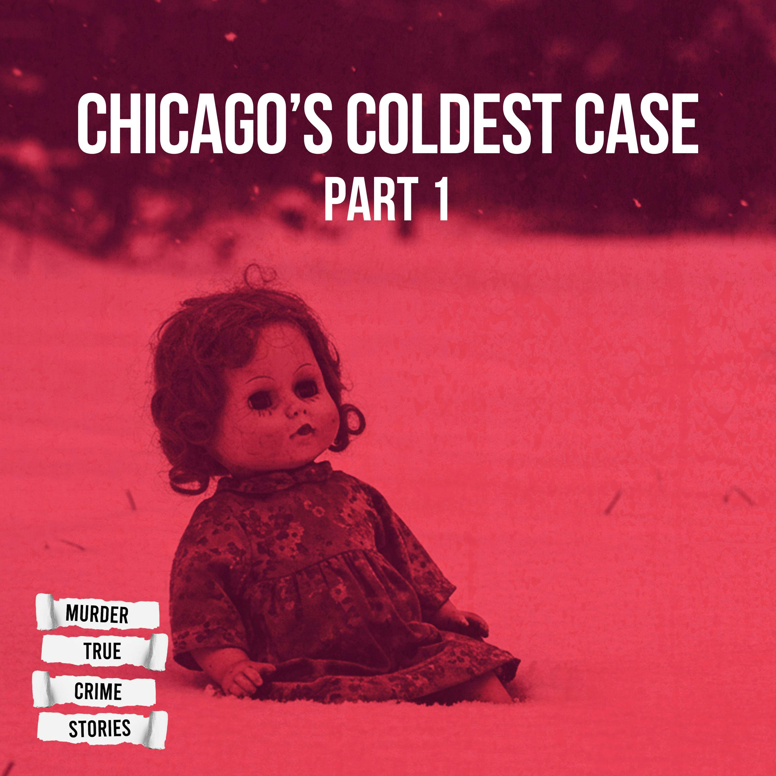 SOLVED: Chicago's Coldest Case 1