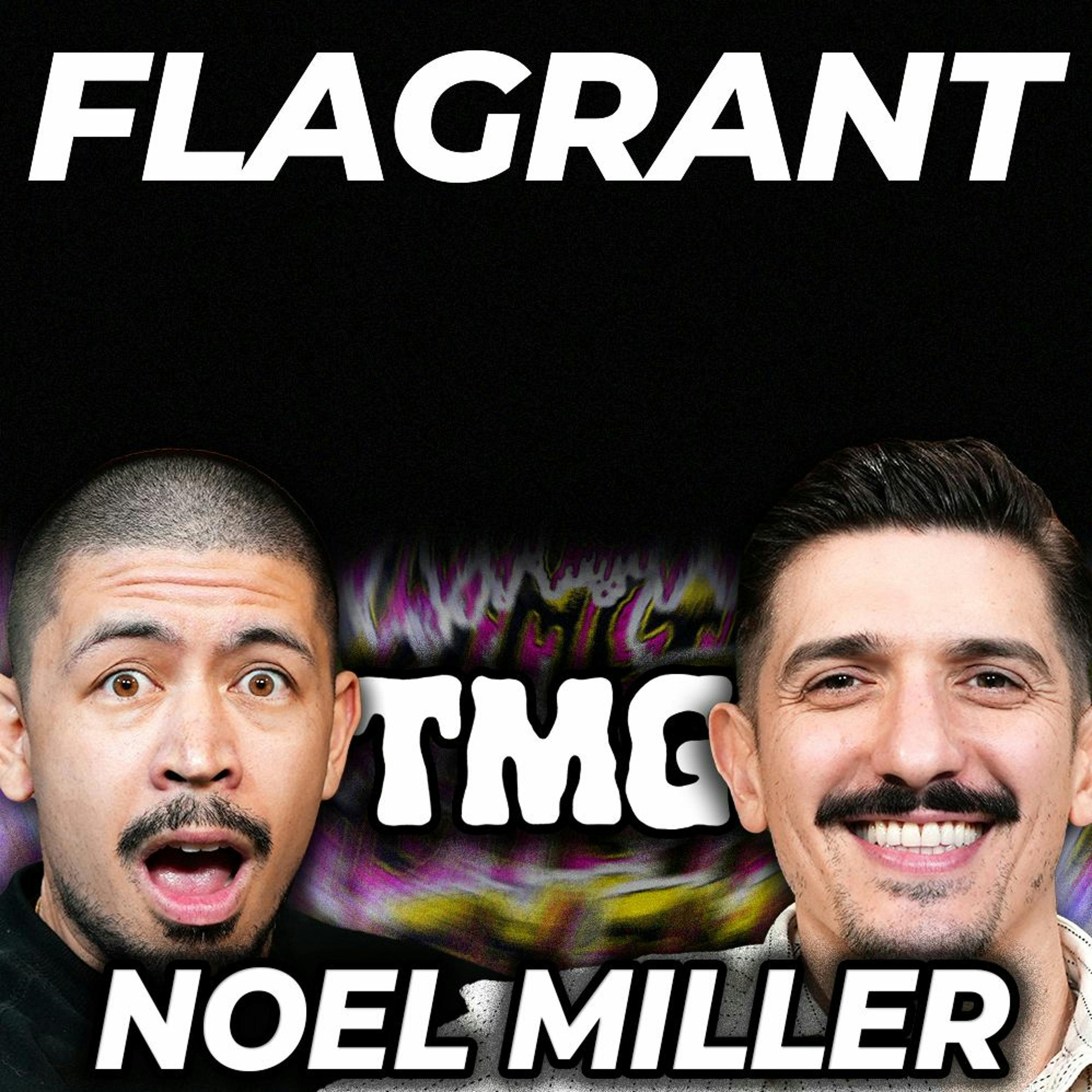 Noel Miller on Starting 'That's Cringe', Tiny Meat Gang, & Stand Up Comedy by Andrew Schulz's Flagrant with Akaash Singh