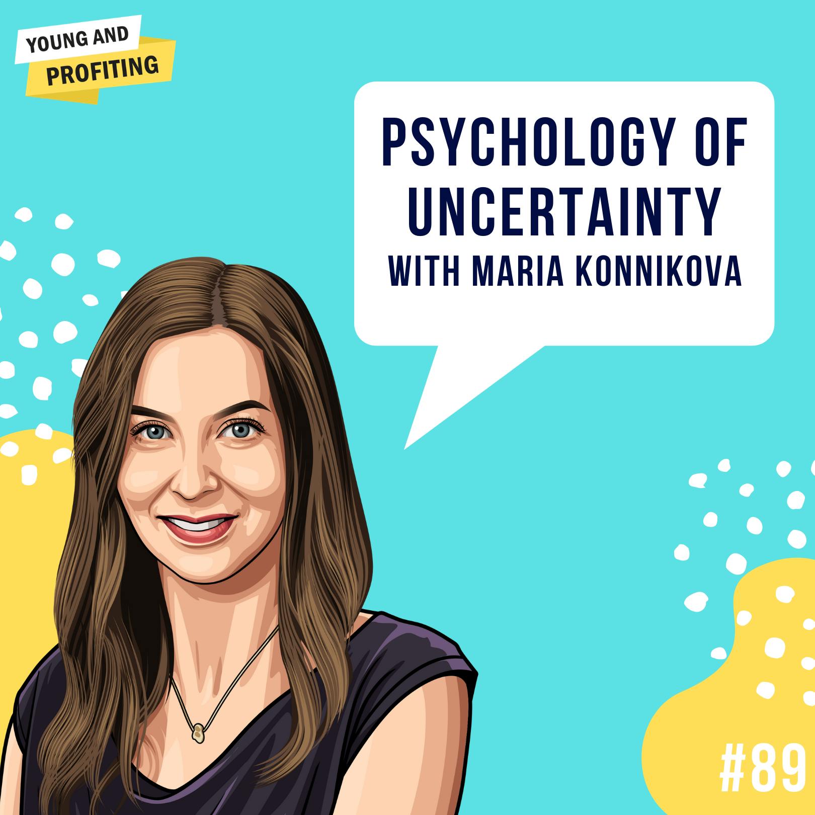 Maria Konnikova: Poker and the Psychology of Uncertainty | Human Behavior | E89 by Hala Taha | Entrepreneurship, Sales, Marketing | YAP Media Network