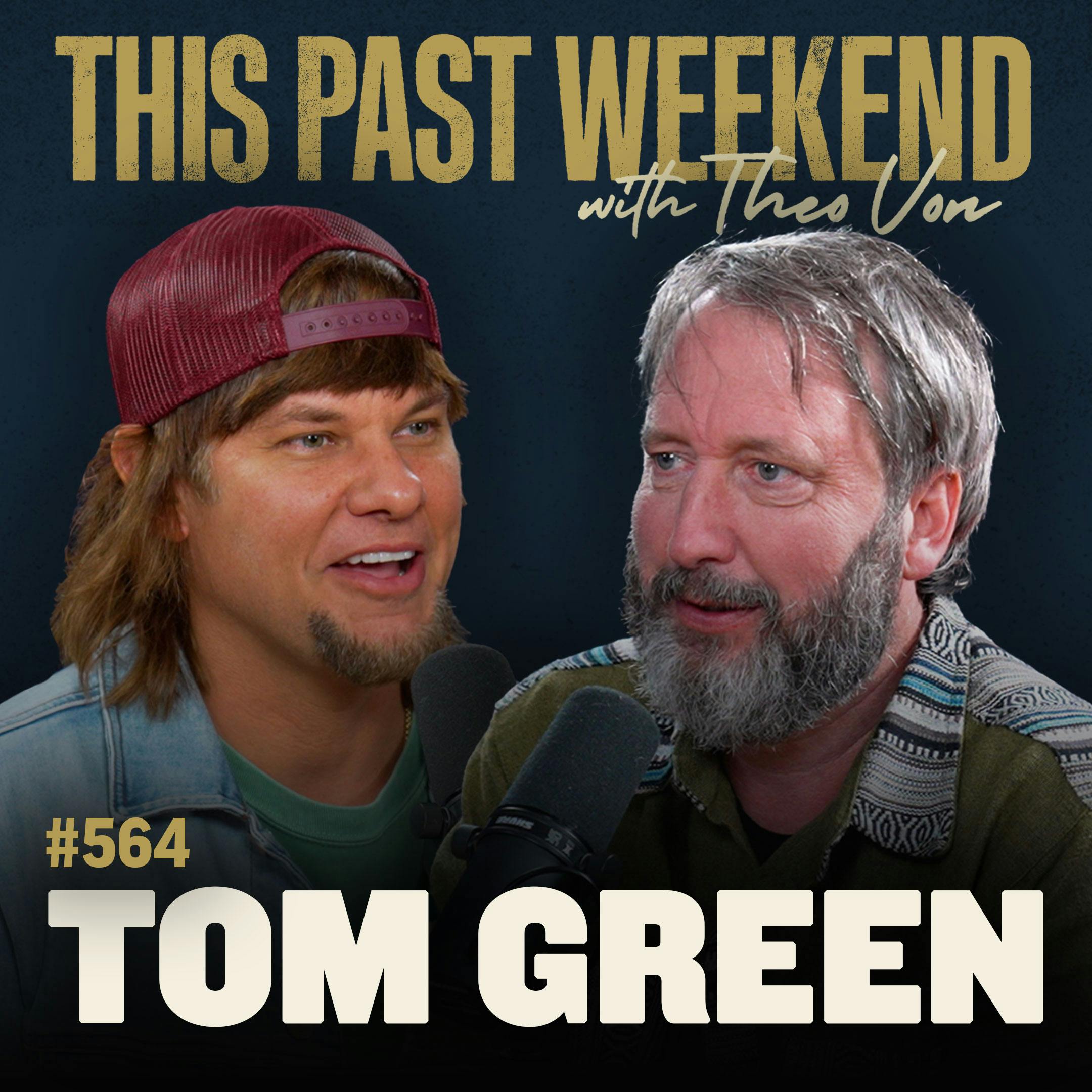 E564 Tom Green by Theo Von