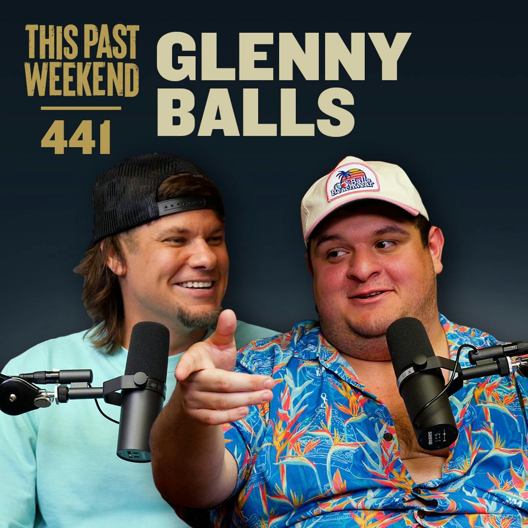 E441 Glenny Balls by Theo Von