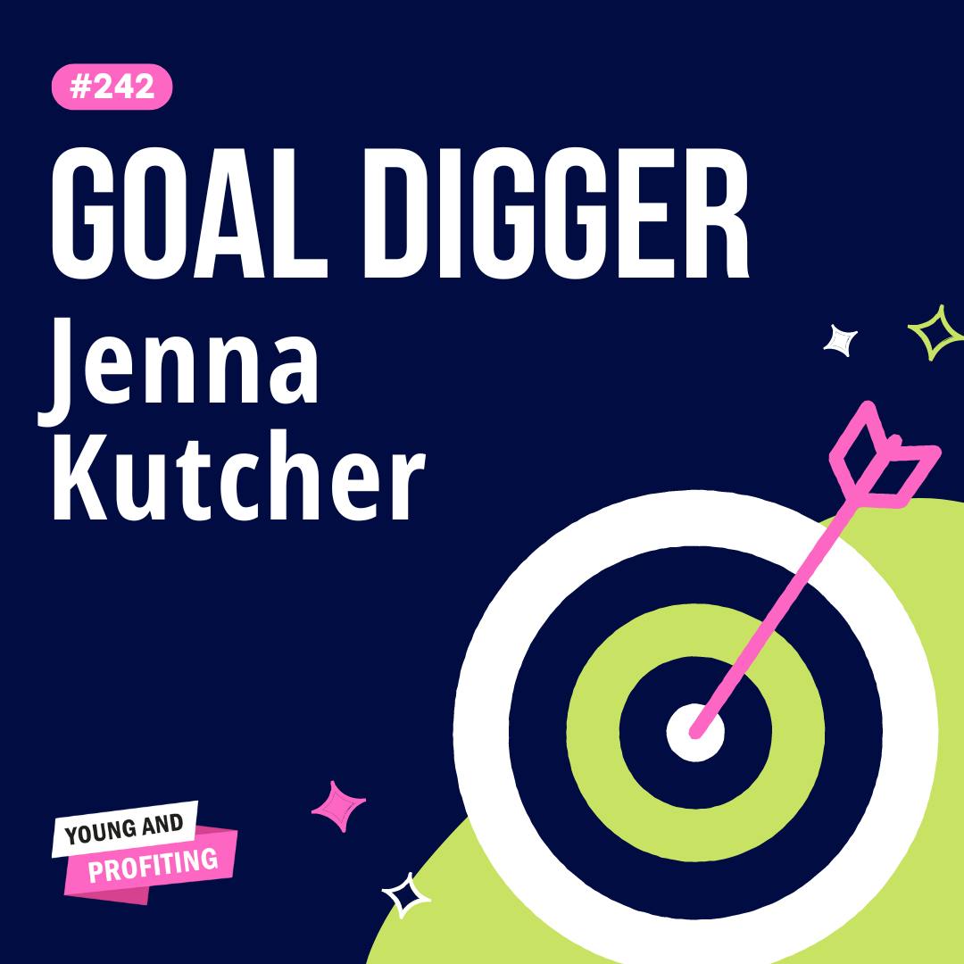 YAPClassic: Jenna Kutcher on Finding Rest in a Hustle Culture and Building a Business That Actually Fulfills You | Entrepreneurship by Hala Taha | Entrepreneurship, Sales, Marketing | YAP Media Network