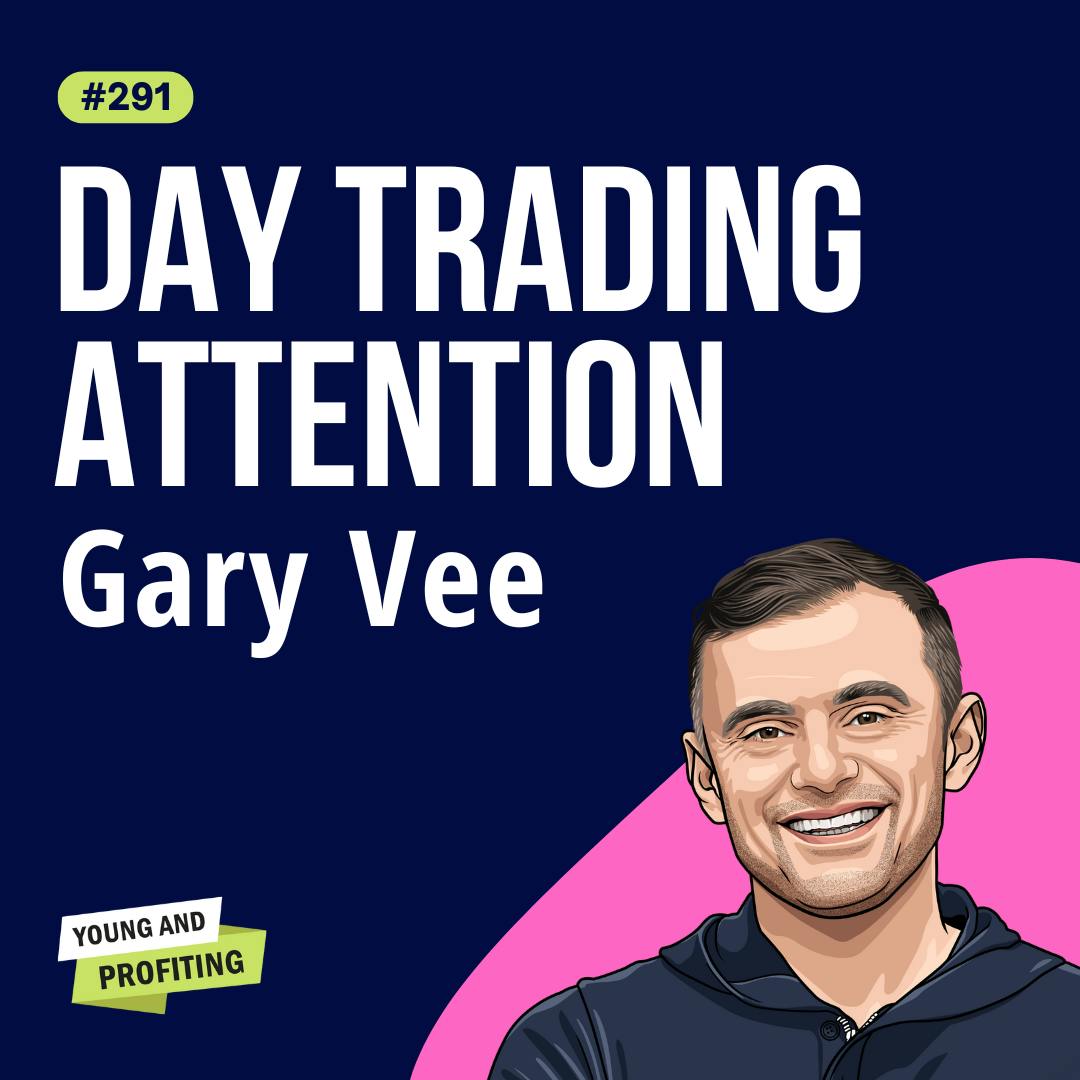GaryVee: 2024 Blueprint For Building Brand and Sales on Social Media | Marketing E291 by Hala Taha | Entrepreneurship, Sales, Marketing | YAP Media Network