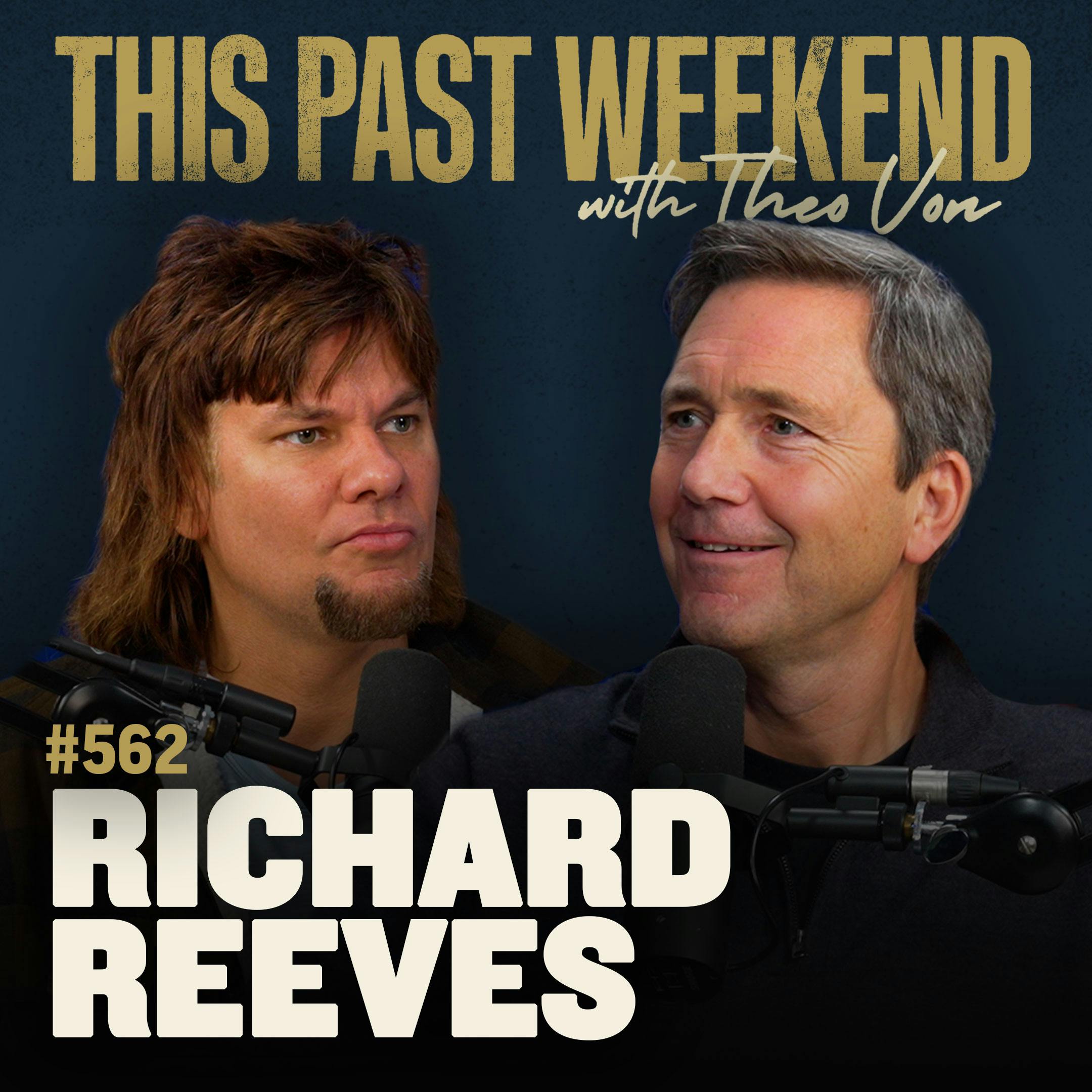 E562 Richard Reeves by Theo Von