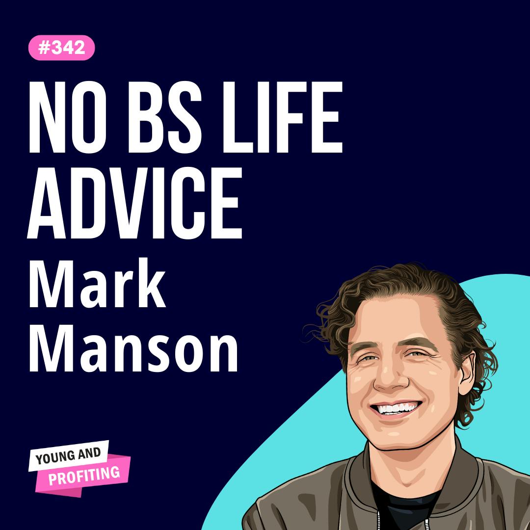 Mark Manson: The Hard Truth About Success & Happiness | Human Behavior | E342 by Hala Taha | Entrepreneurship, Sales, Marketing | YAP Media Network