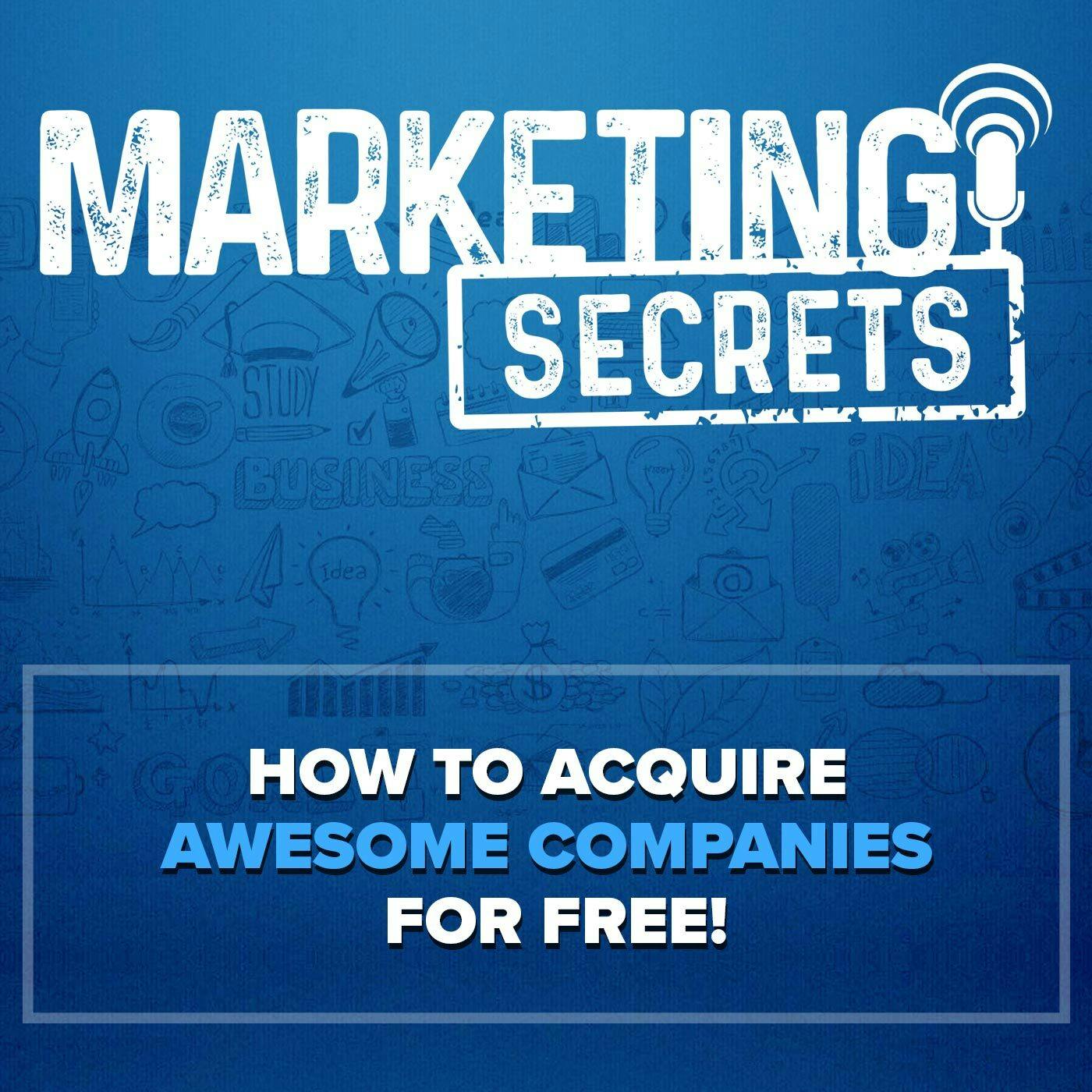 How To Acquire Awesome Companies For FREE! by Russell Brunson | YAP Media