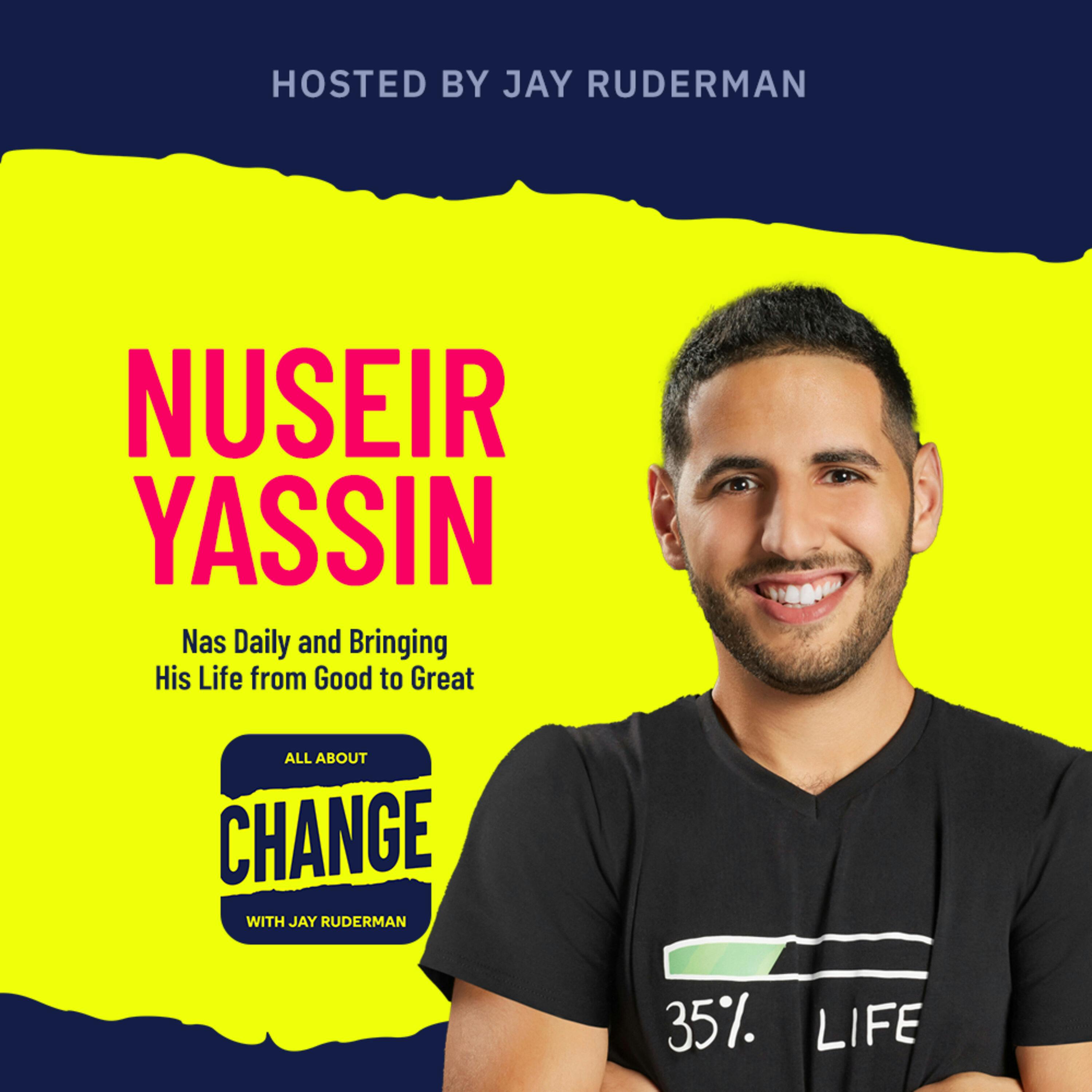 Nas Daily and Bringing His Life From Good to Great by Jay Ruderman
