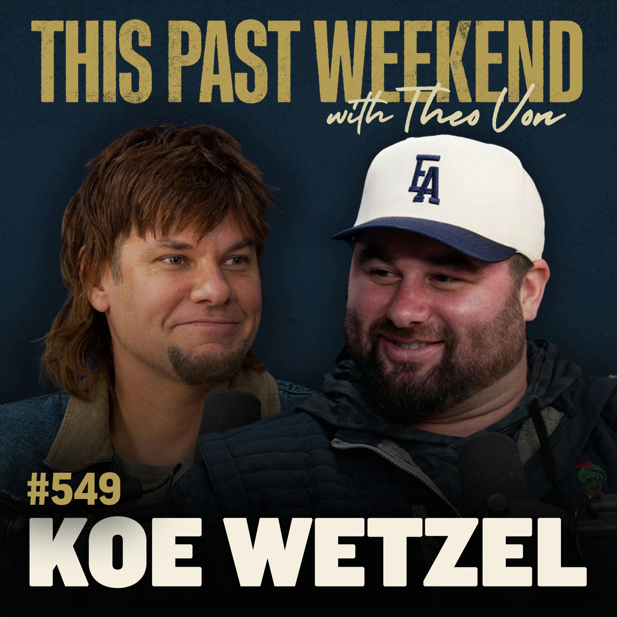 E549 Koe Wetzel by Theo Von