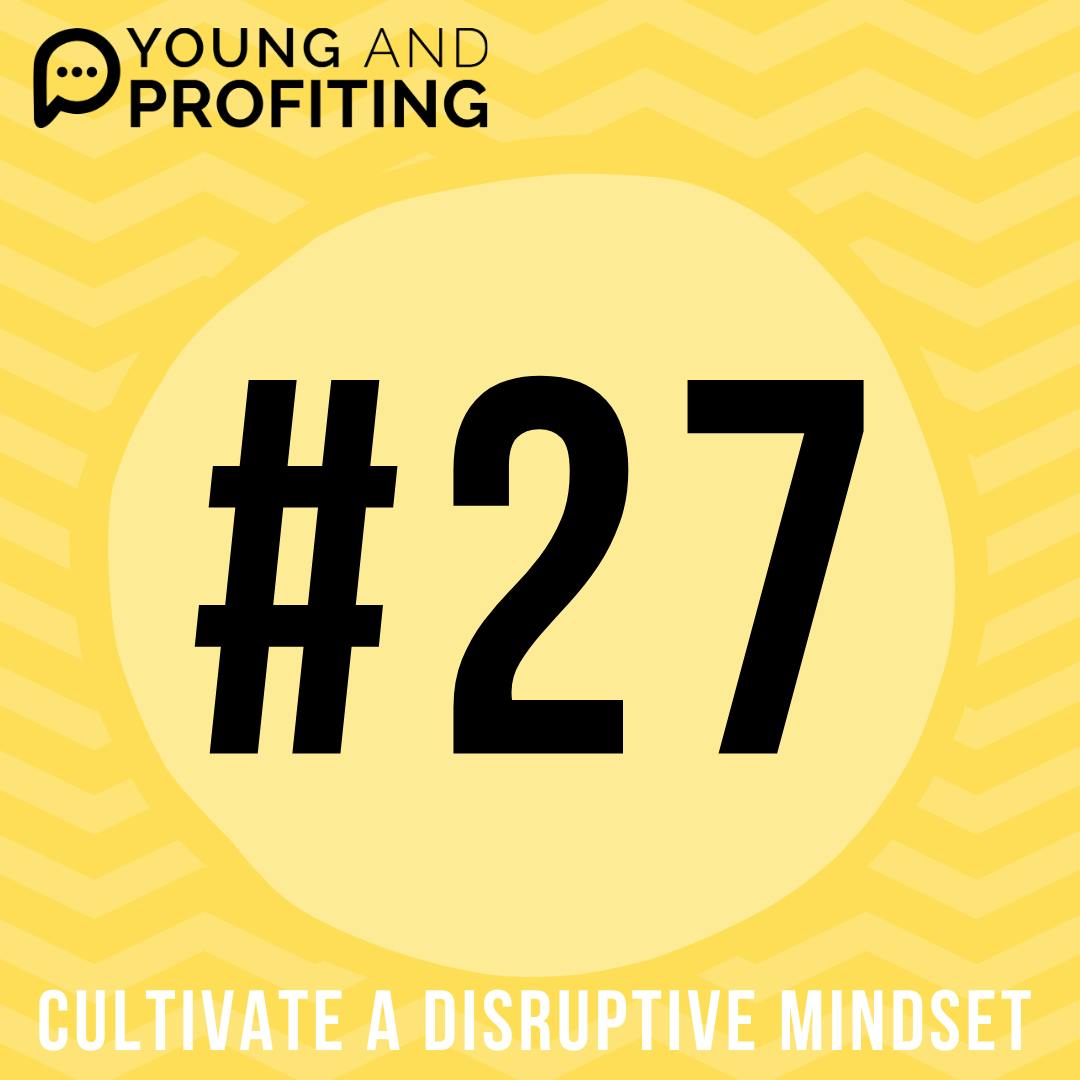 YAPClassic: Jay Samit on Cultivating a Disruptive Mindset | Entrepreneurship by Hala Taha | Entrepreneurship, Sales, Marketing | YAP Media Network