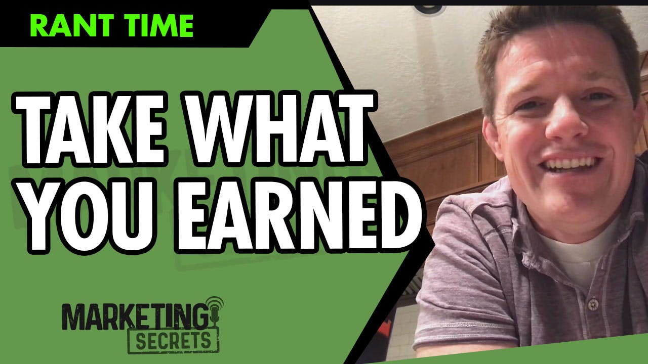 RANT: Take What You Earned, Nothing More by Russell Brunson | YAP Media