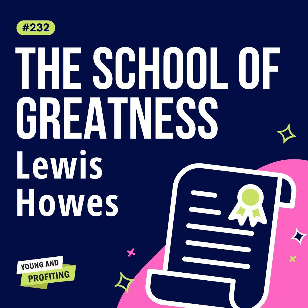 Lewis Howes, 6 Mindset Hacks to Conquer Doubt and Build Confidence | Leadership | YAPClassic by Hala Taha | Entrepreneurship, Sales, Marketing | YAP Media Network