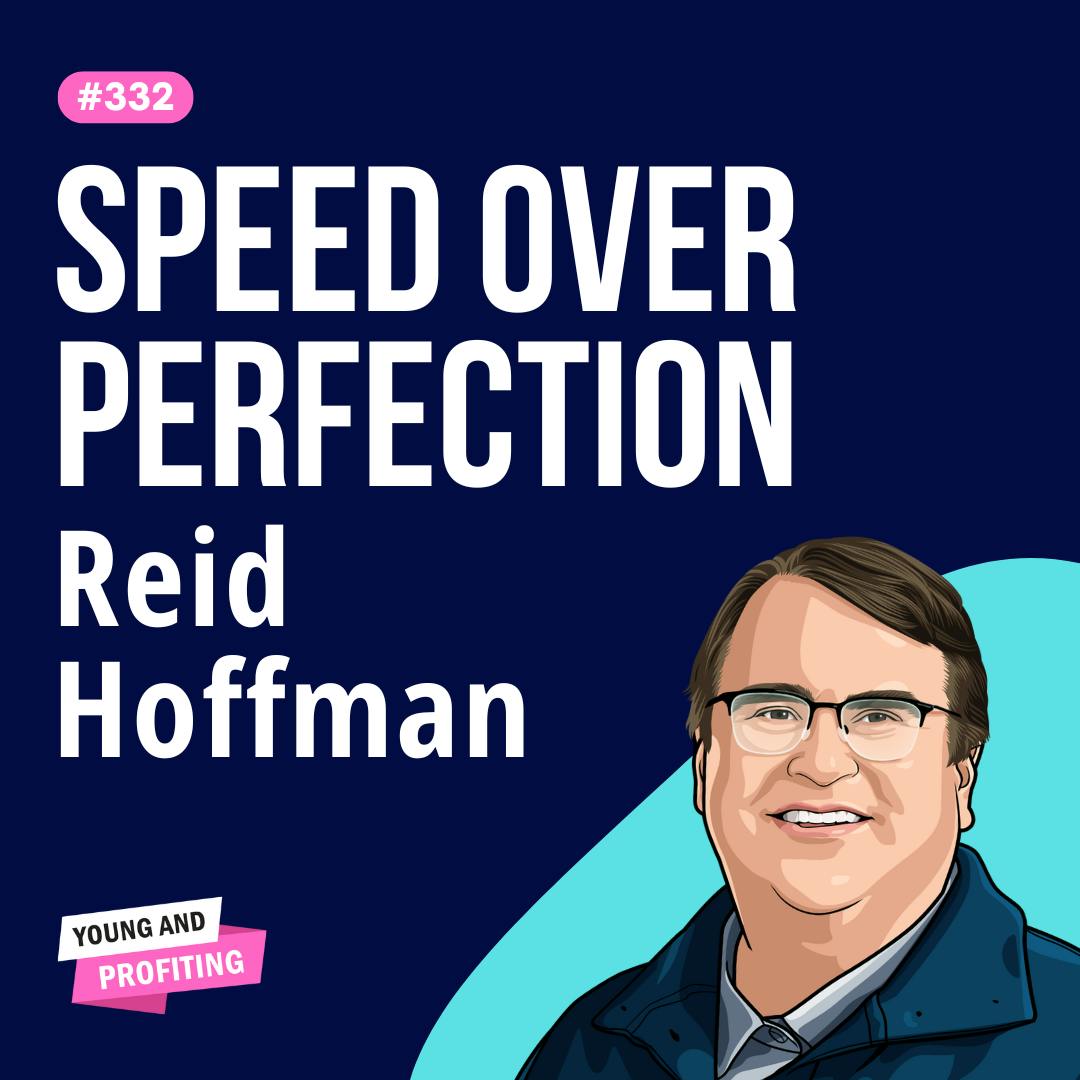 Reid Hoffman: LinkedIn Co-Founder on Building and Scaling Massively Valuable Companies Fast | Entrepreneurship | E332 by Hala Taha | Entrepreneurship, Sales, Marketing | YAP Media Network