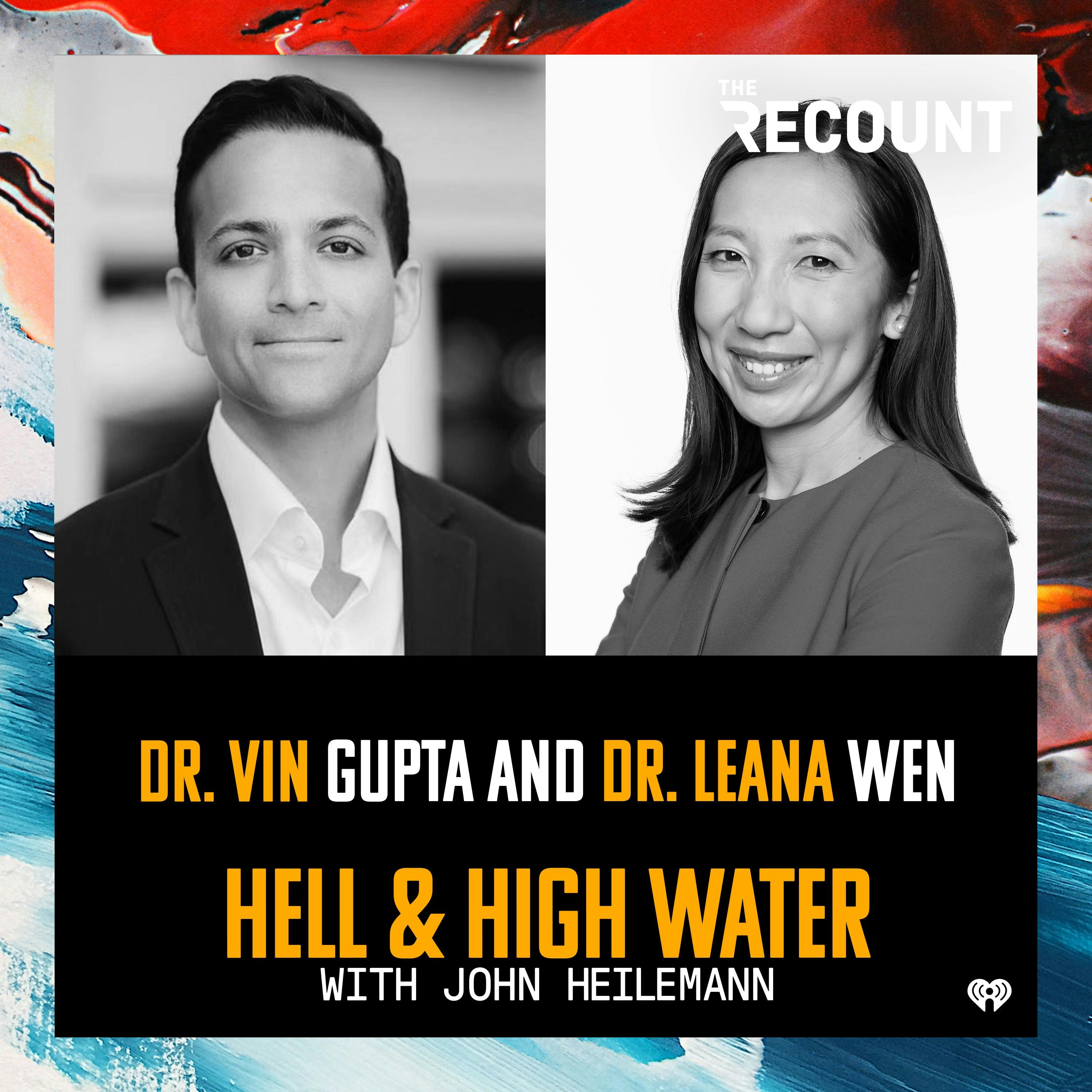 Dr. Vin Gupta and Dr. Leana Wen by Audacy | Puck