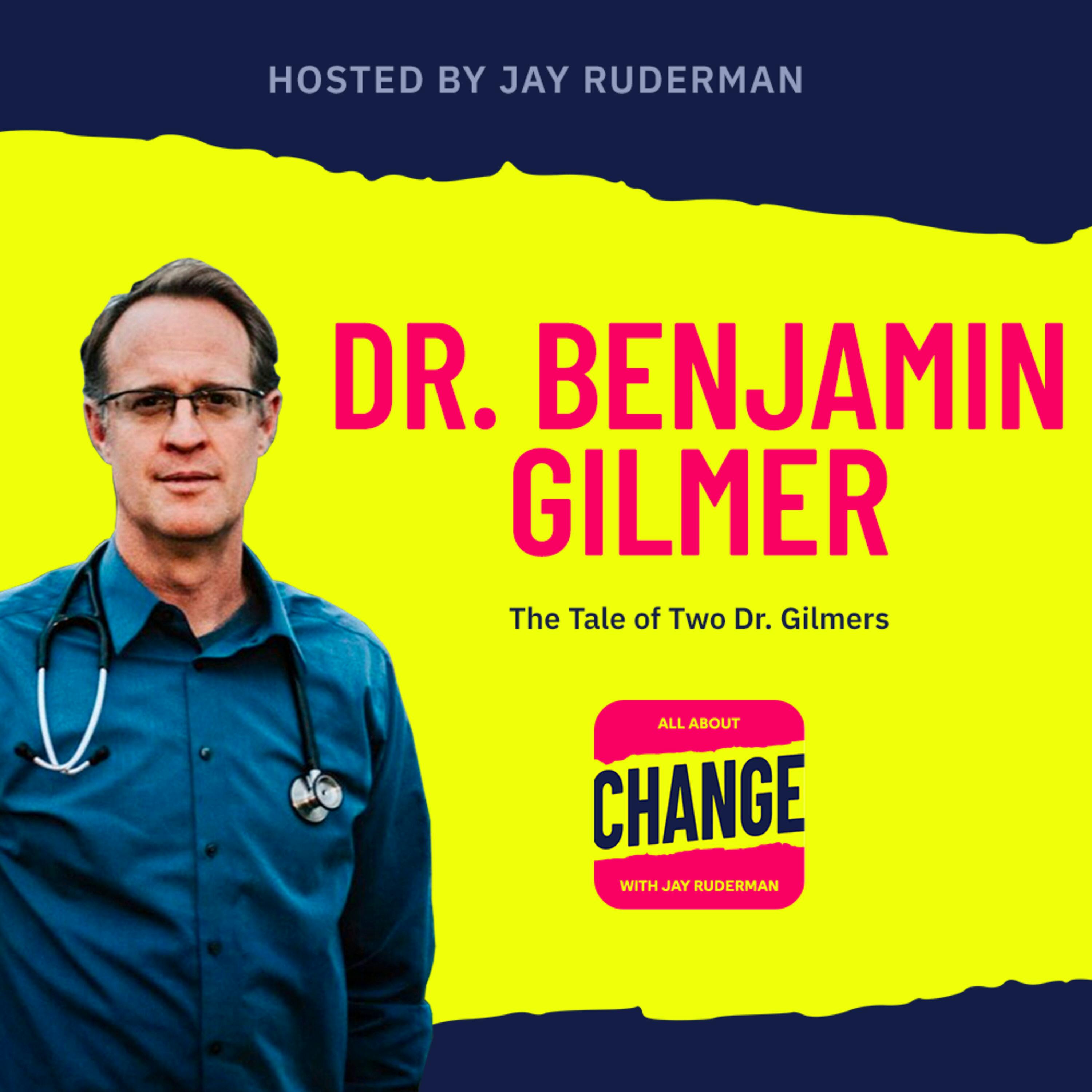 Dr. Benjamin Gilmer - The Tale of Two Gilmers by Jay Ruderman