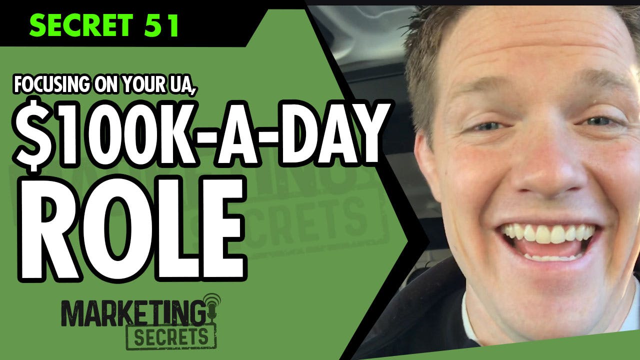 Focusing On Your UA, $100K-A-Day Role by Russell Brunson | YAP Media