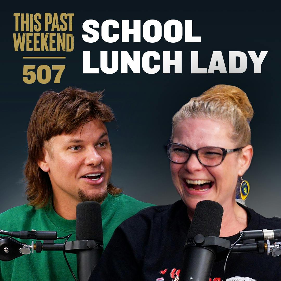 E507 School Lunch Lady by Theo Von