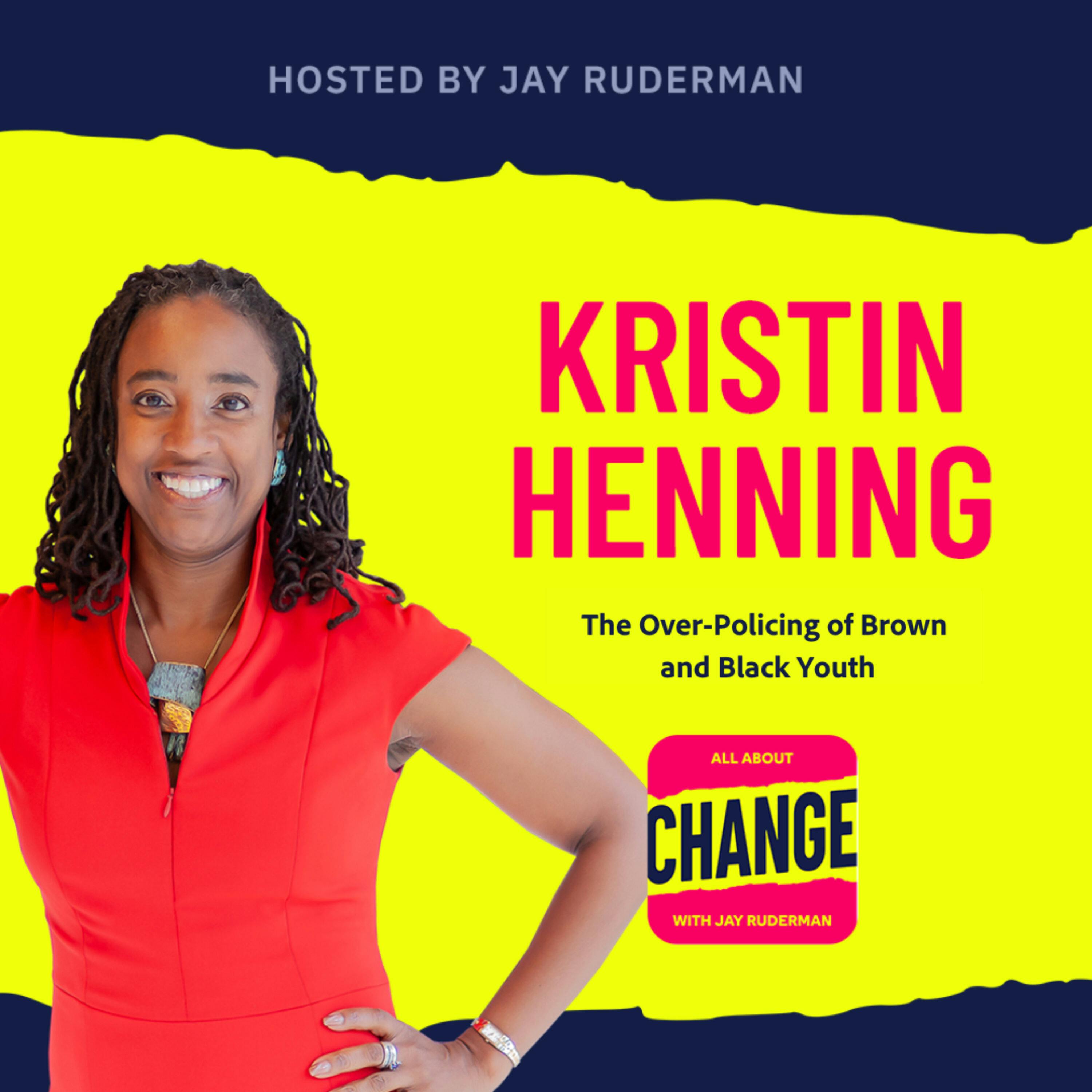 Kris Henning - The Over-Policing of Brown and Black Youth by Jay Ruderman