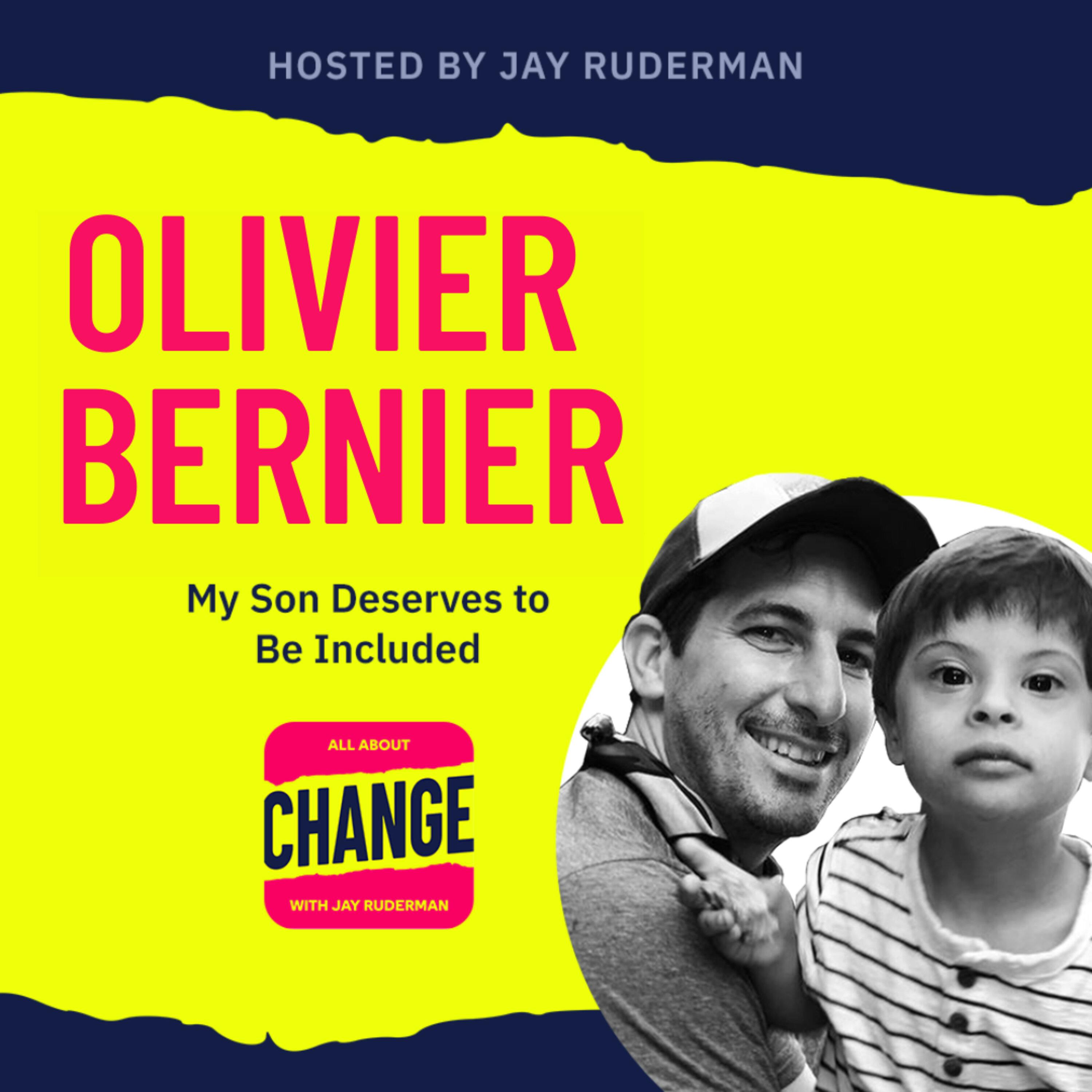 Olivier Bernier - My Son Deserves to Be Included by Jay Ruderman