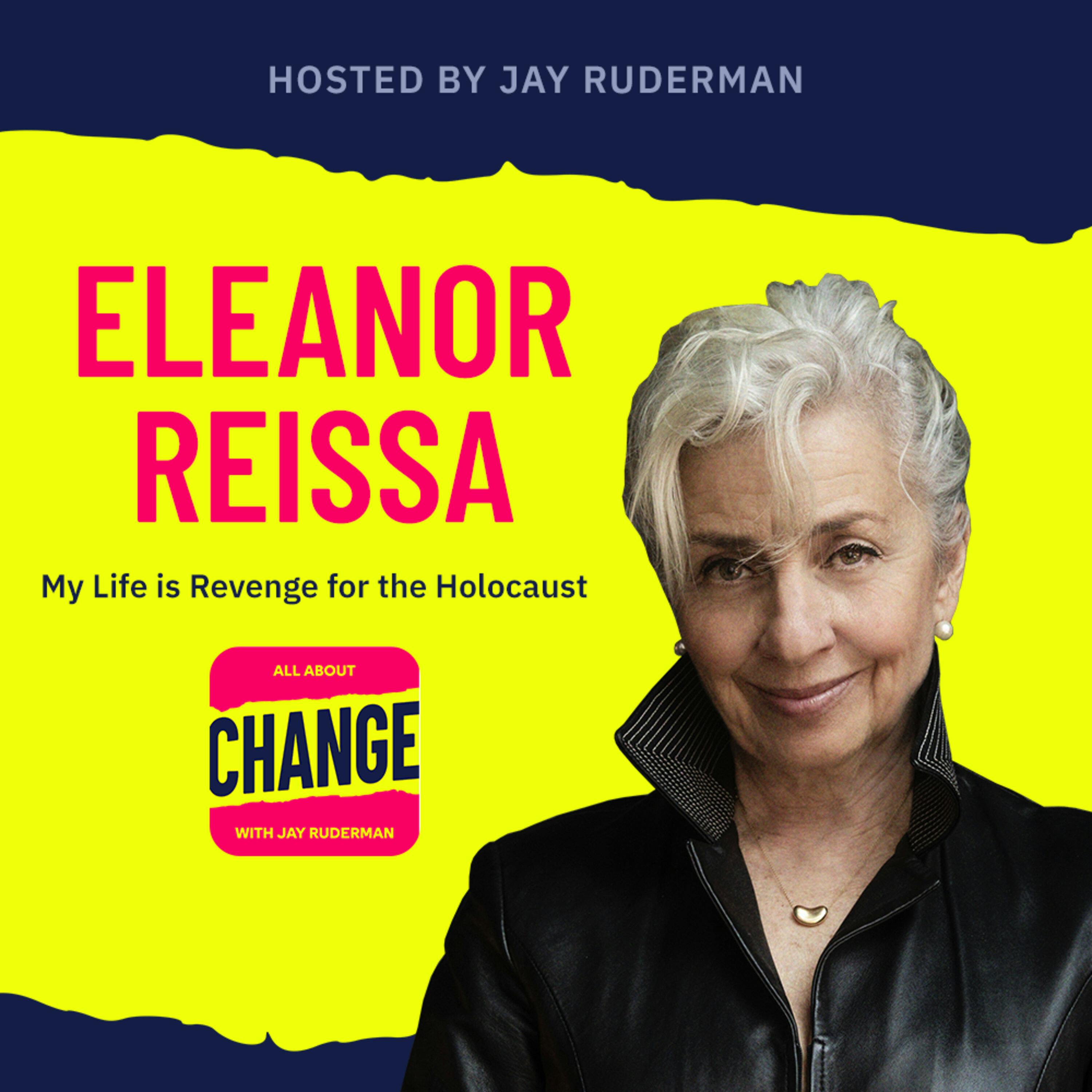 Eleanor Reissa - My Life is Revenge for The Holocaust by Jay Ruderman