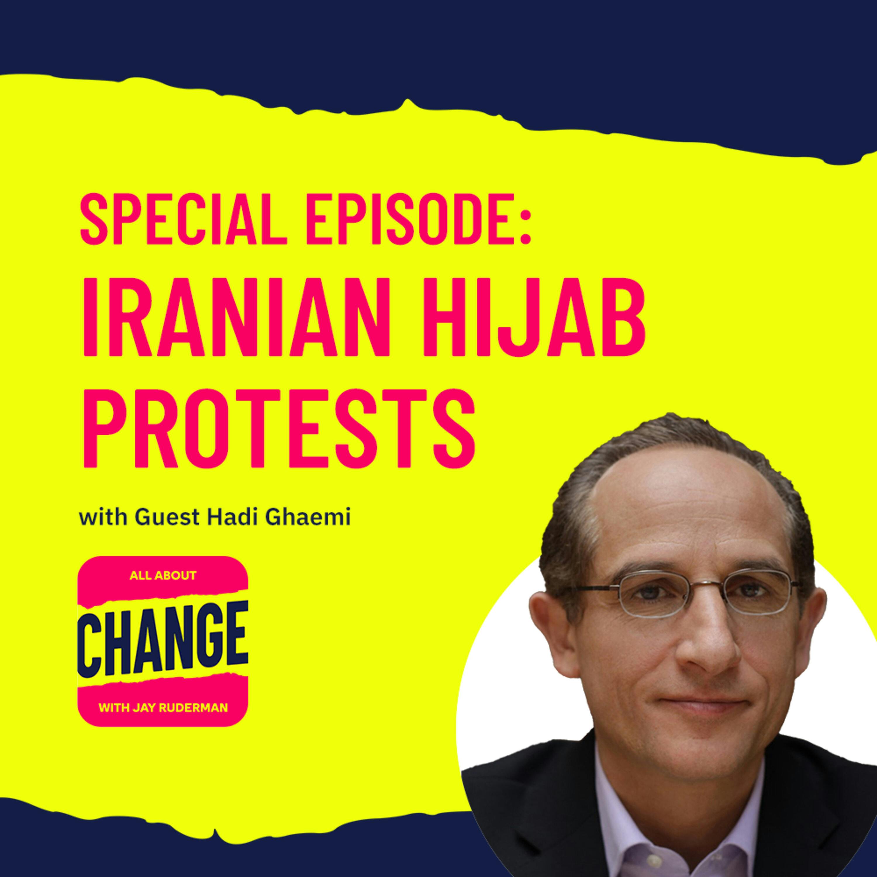 Special Episode: Iranian Hijab Protests with Guest Hadi Ghaemi by Jay Ruderman