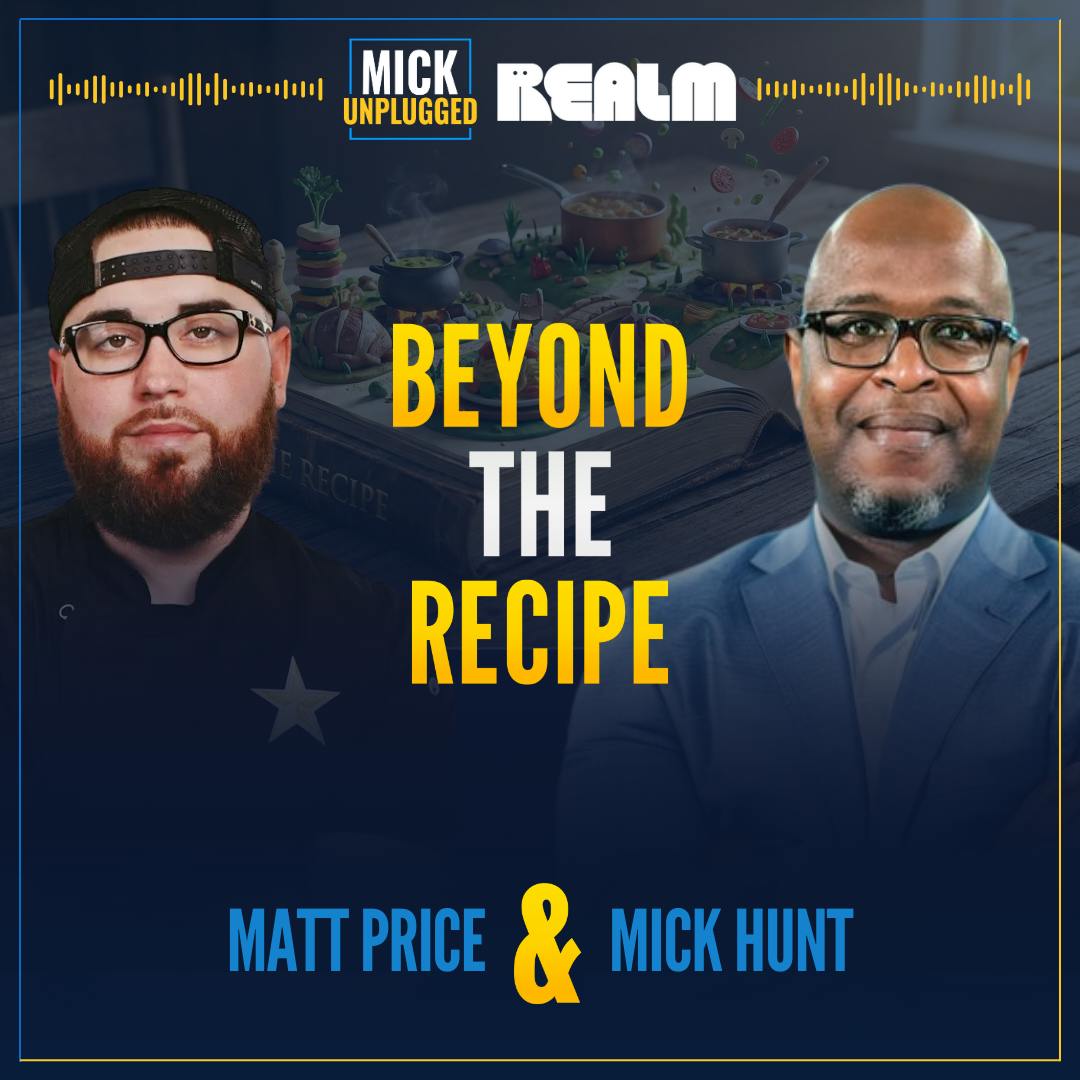 Making It Happen: Lessons from Matt Price’s Kitchen and Career by Realm