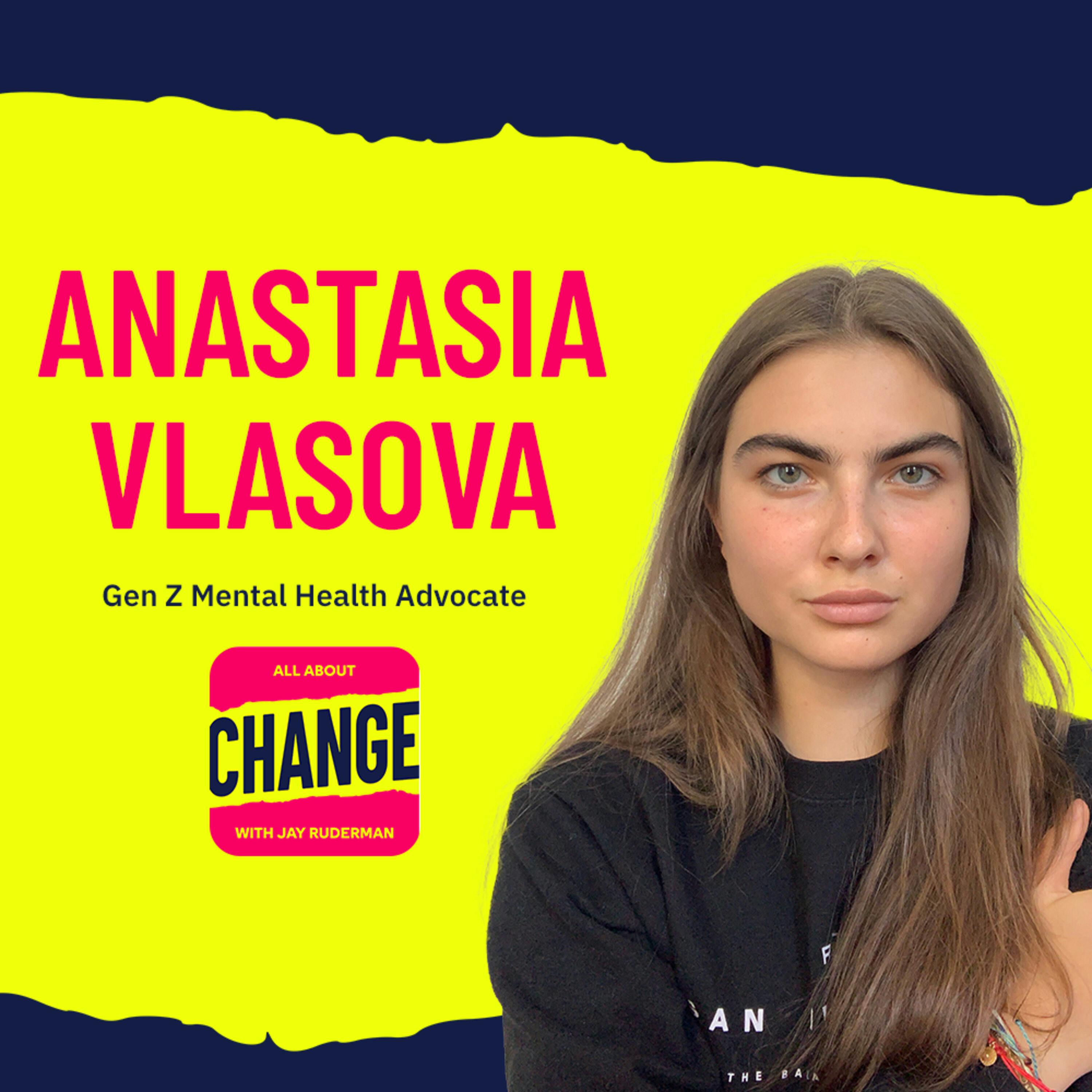 Anastasia Vlasova – Gen Z Mental Health Advocate by Jay Ruderman