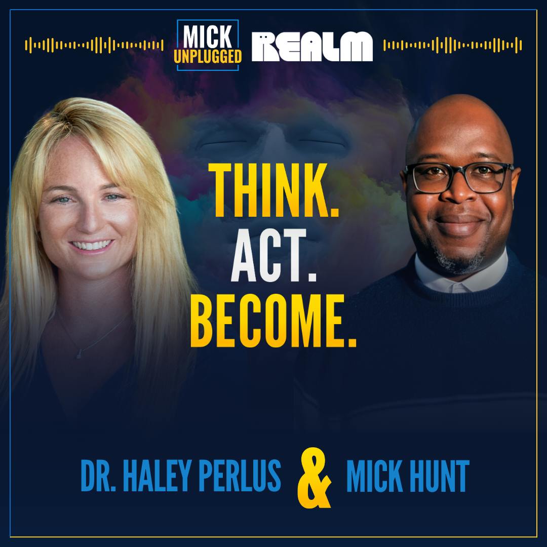 Master Your Mindset, Master Your Life with Dr. Haley Perlus by Realm