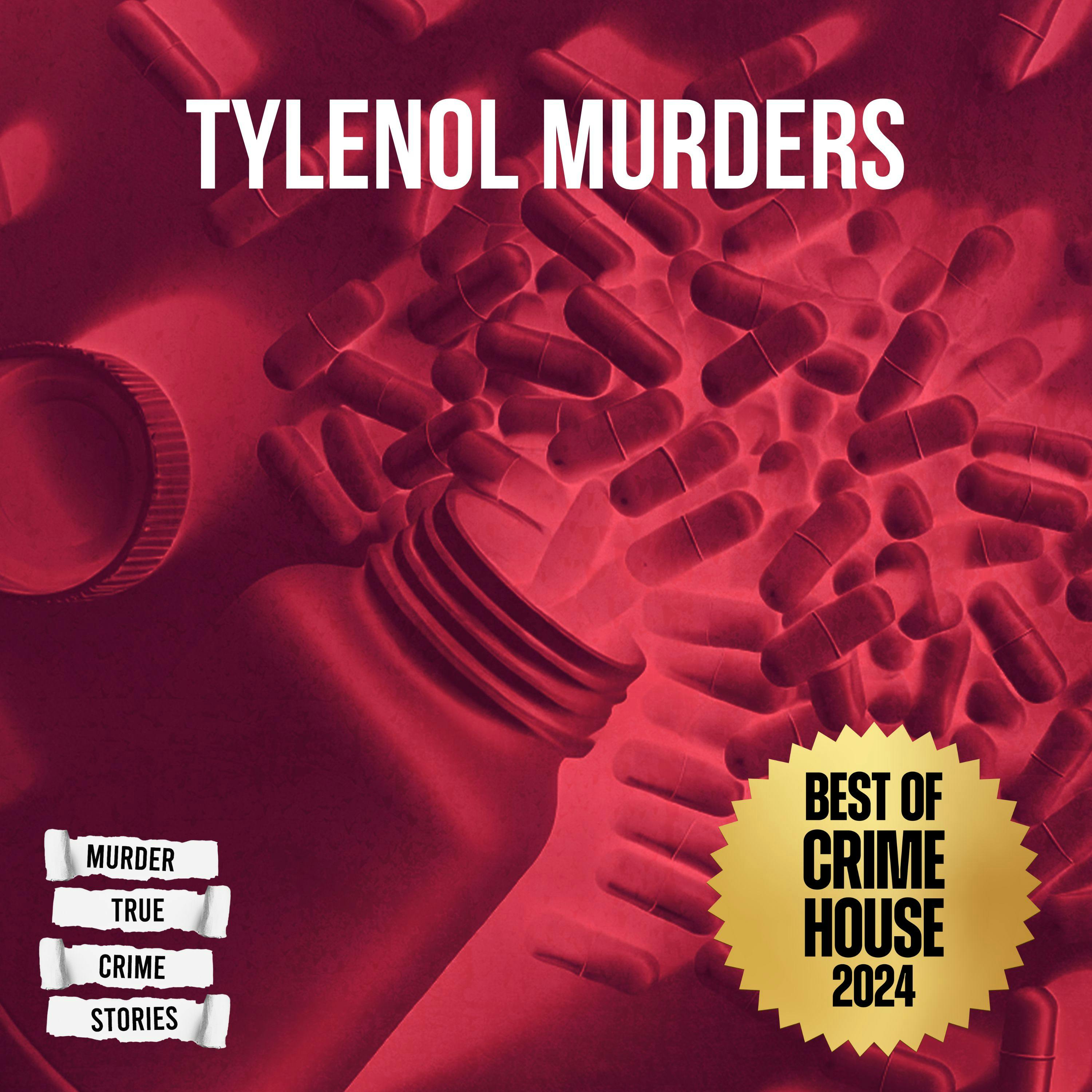 BEST OF MURDER: TRUE CRIME STORIES 2024: The Tylenol Murders